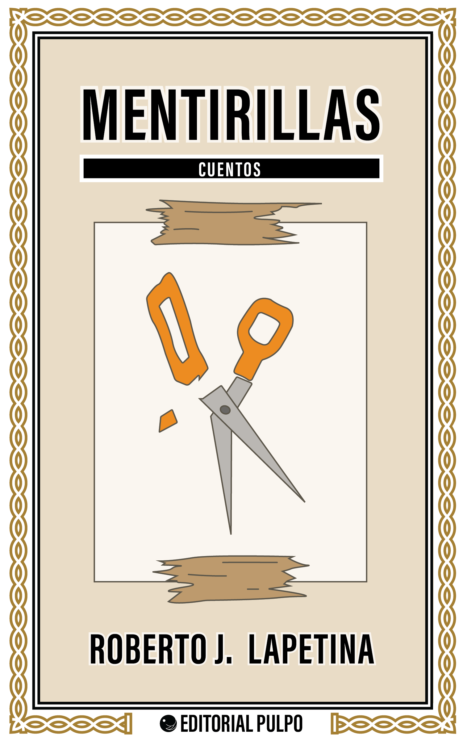 Mentirillas - Roberto J. Lapetina