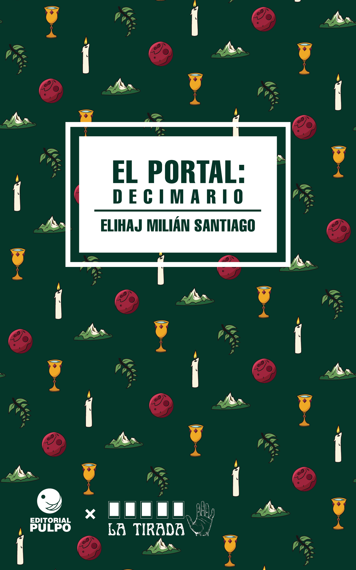 El Portal - Elihaj Milián Santiago