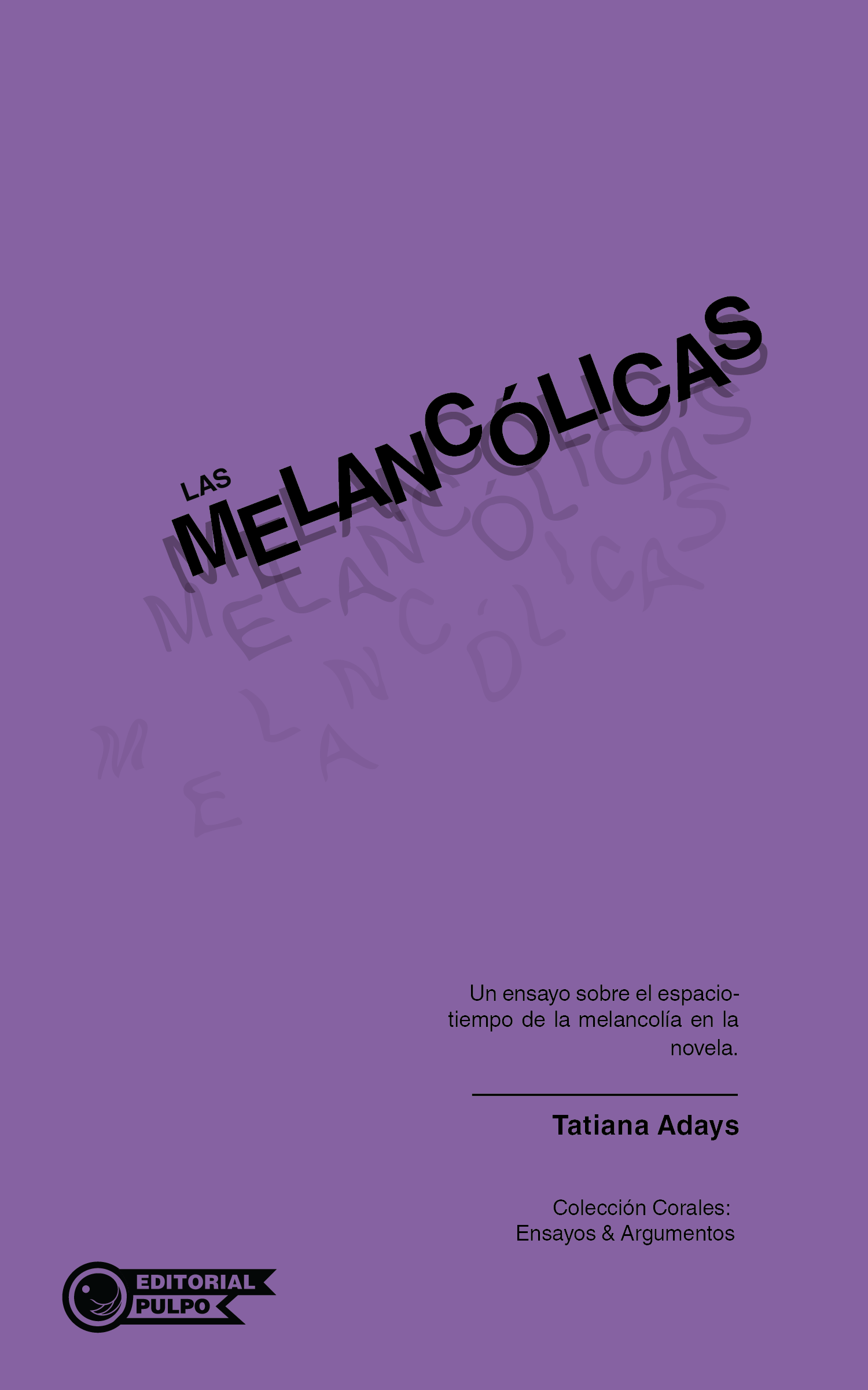Las Melancólicas - Tatiana Adays