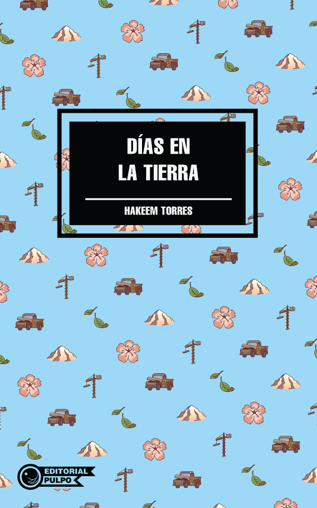Días en la Tierra - Hakeem Torres