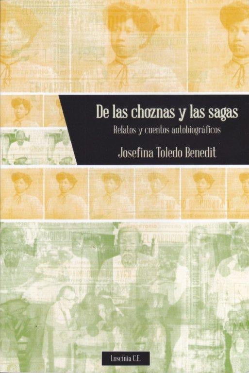 De las choznas y las sagas - Josefina Toledo Benedit