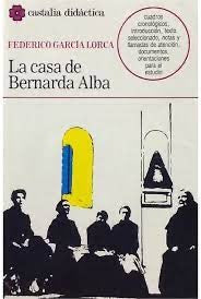 La casa de Bernarda Alba - Federico García Lorca