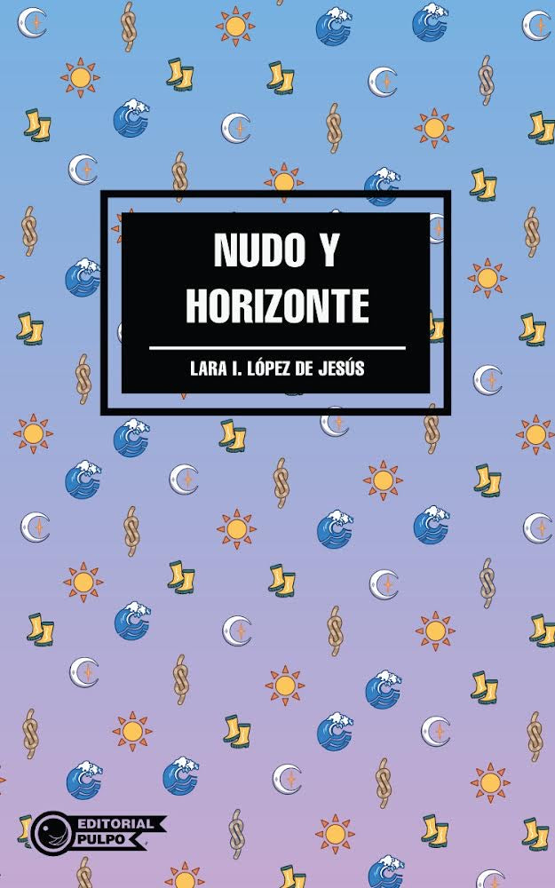 Nudo y Horizonte - Lara I. López de Jesús