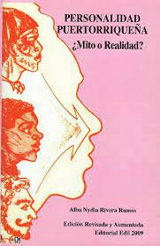 Personalidad puertorriqueña ¿Mito o realidad? - Alba Nydia Rivera Ramos