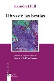 Libro de las bestias - Ramón Llull