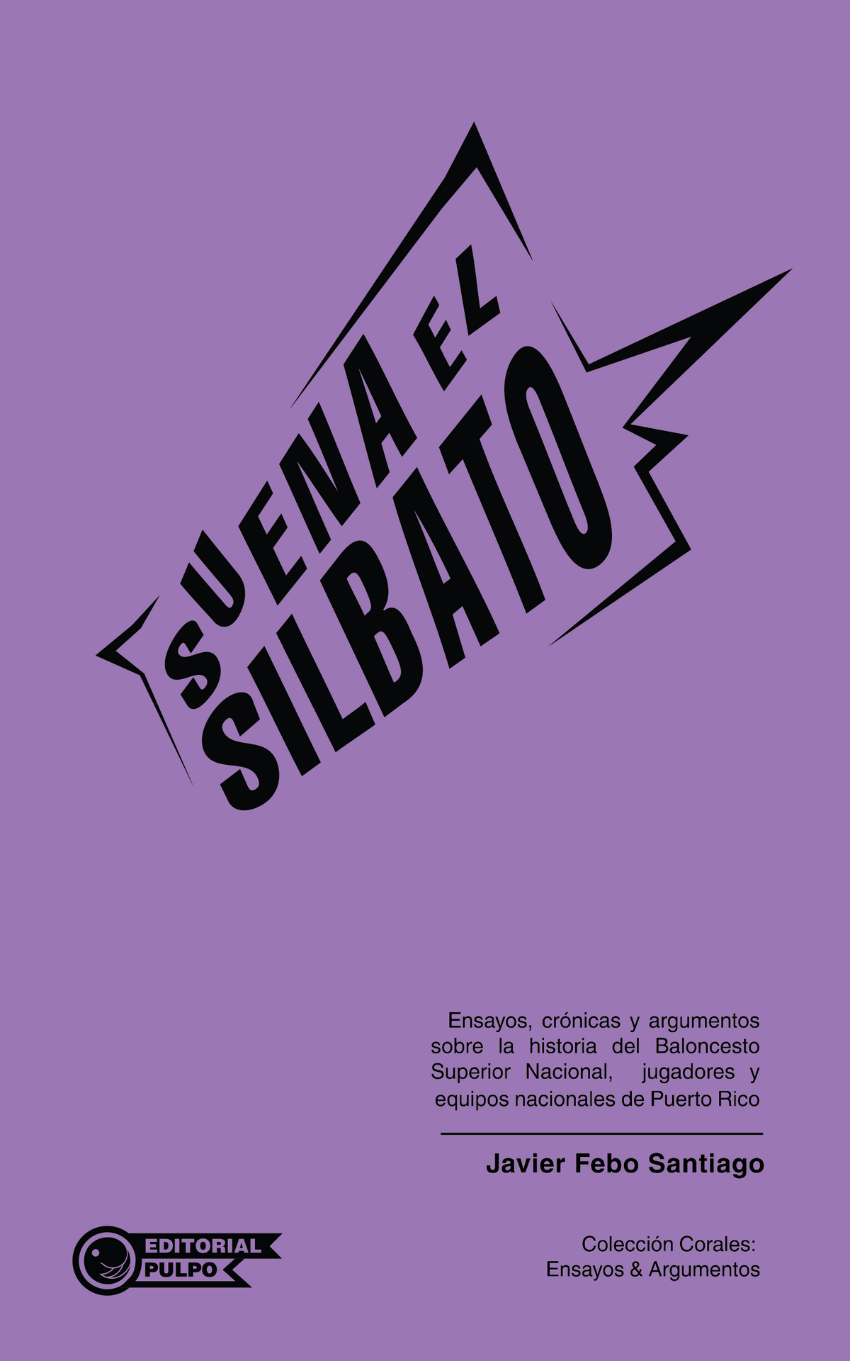 Suena el Silbato - Javier Febo Santiago