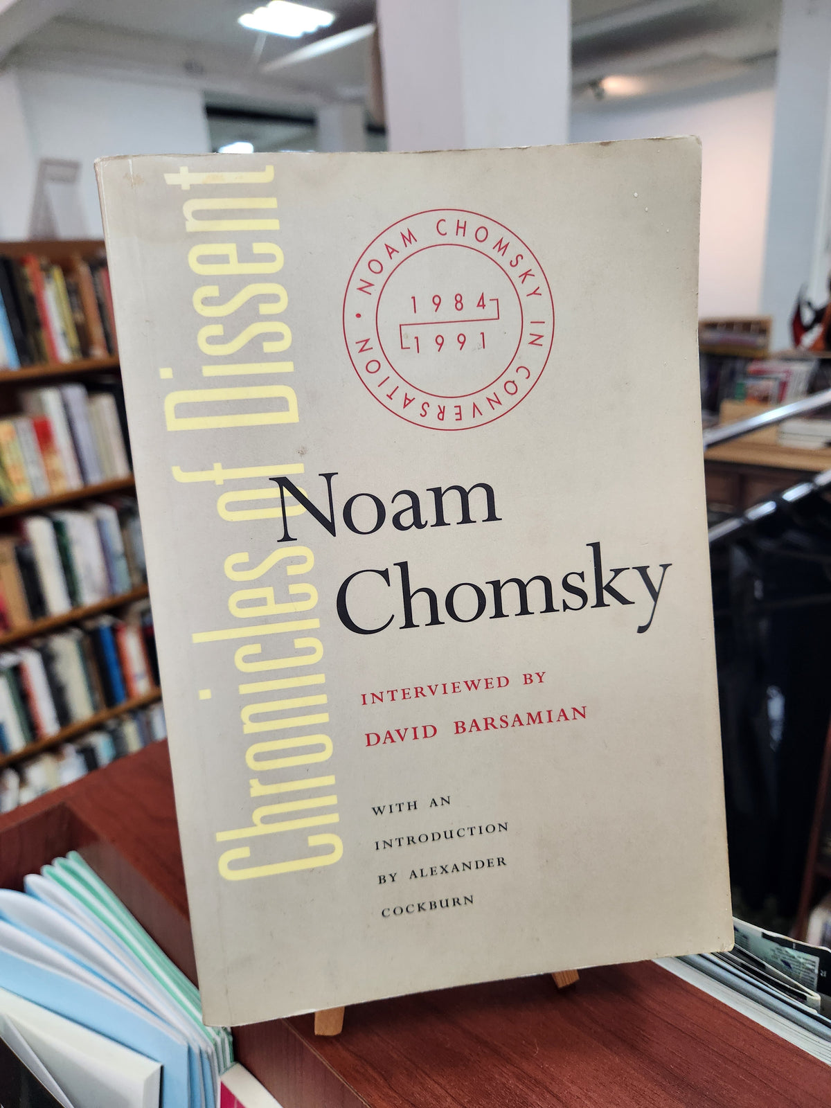 Chronicles of Dissent - Noam Chomsky