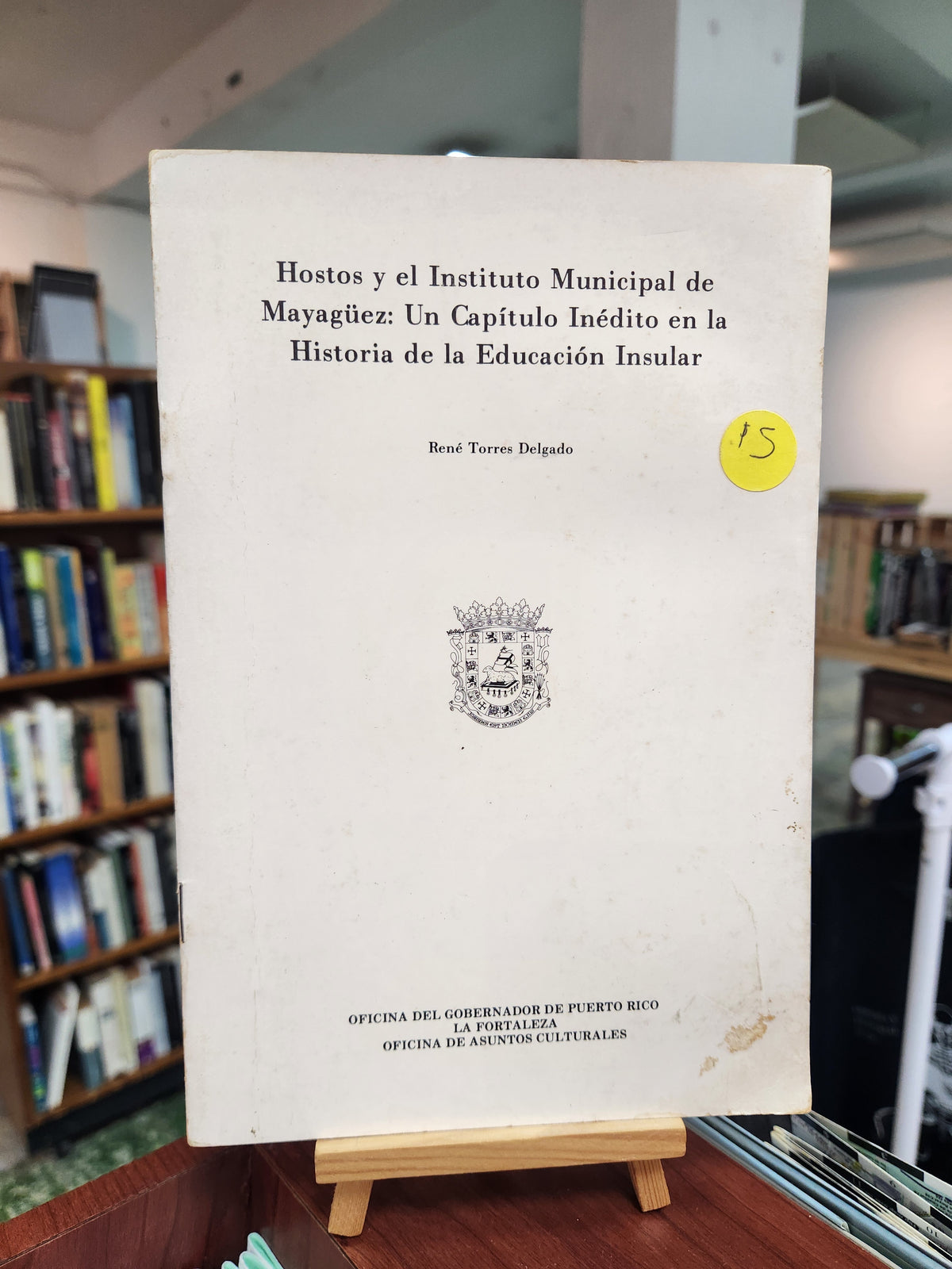 Hostos y el Instituto Municipal de Mayagüez: Un capítulo inédito en la historia de las educación insular - René Torres Delgado