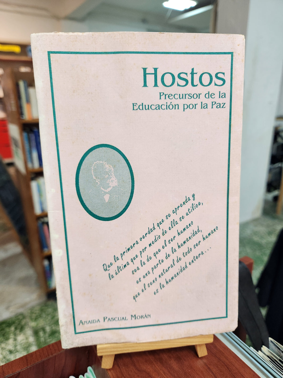 Hostos: Precursor de la educación por la paz - Anaida Pascual Morán