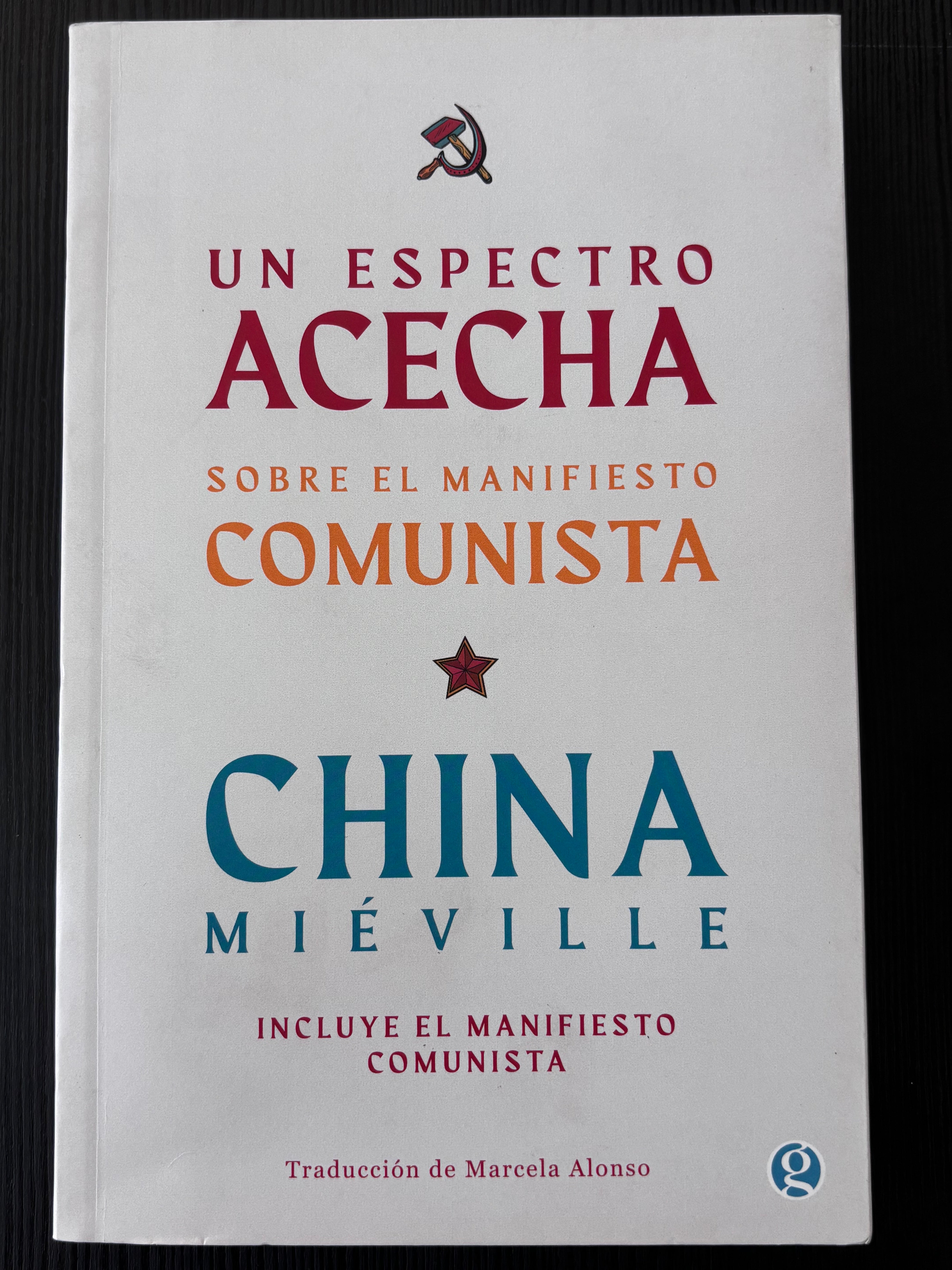 Un espectro acecha: sobre el manifiesto comunista - China Miéville