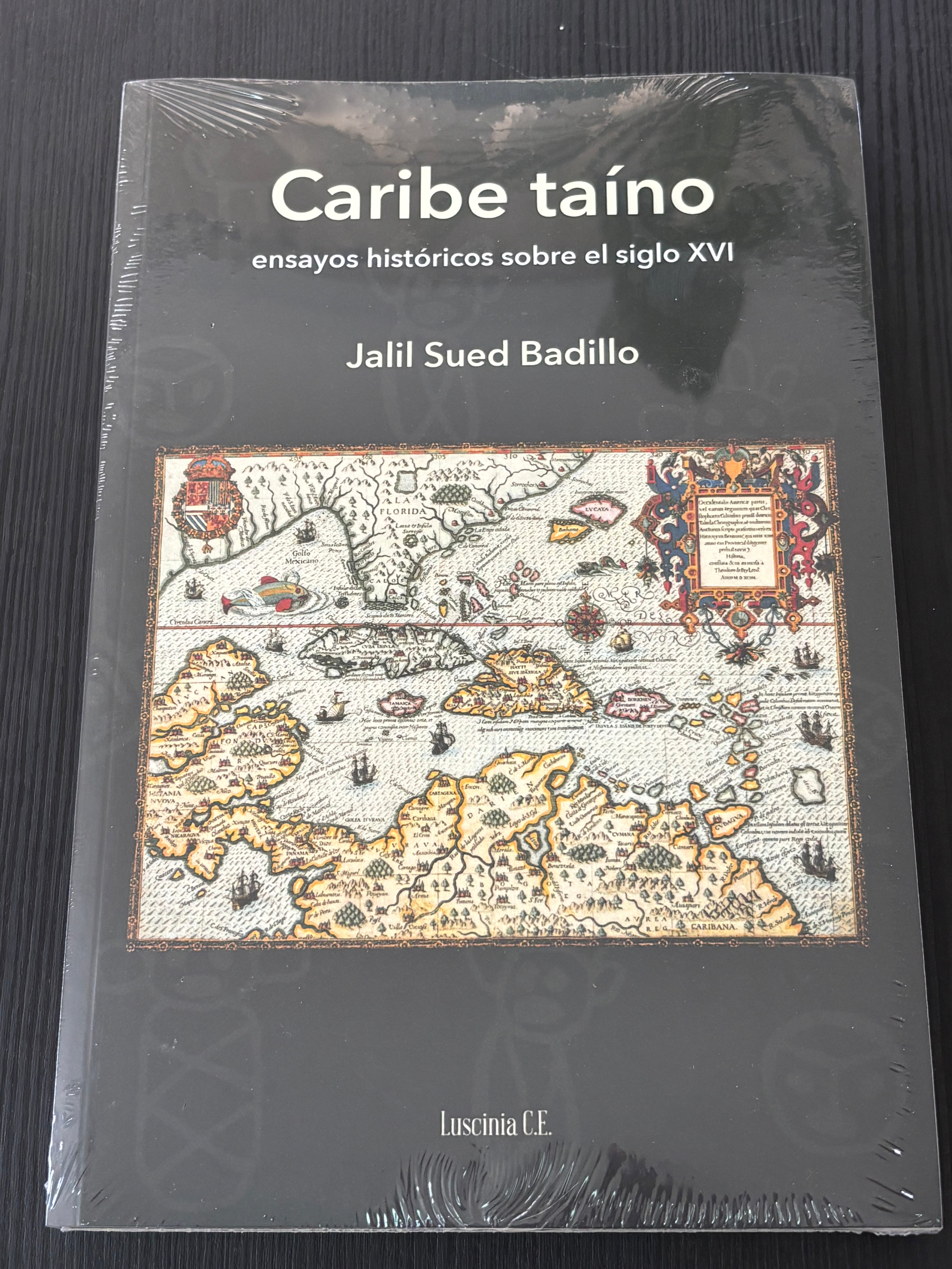 Caribe Taíno: Ensayos históricos sobre el siglo XVI