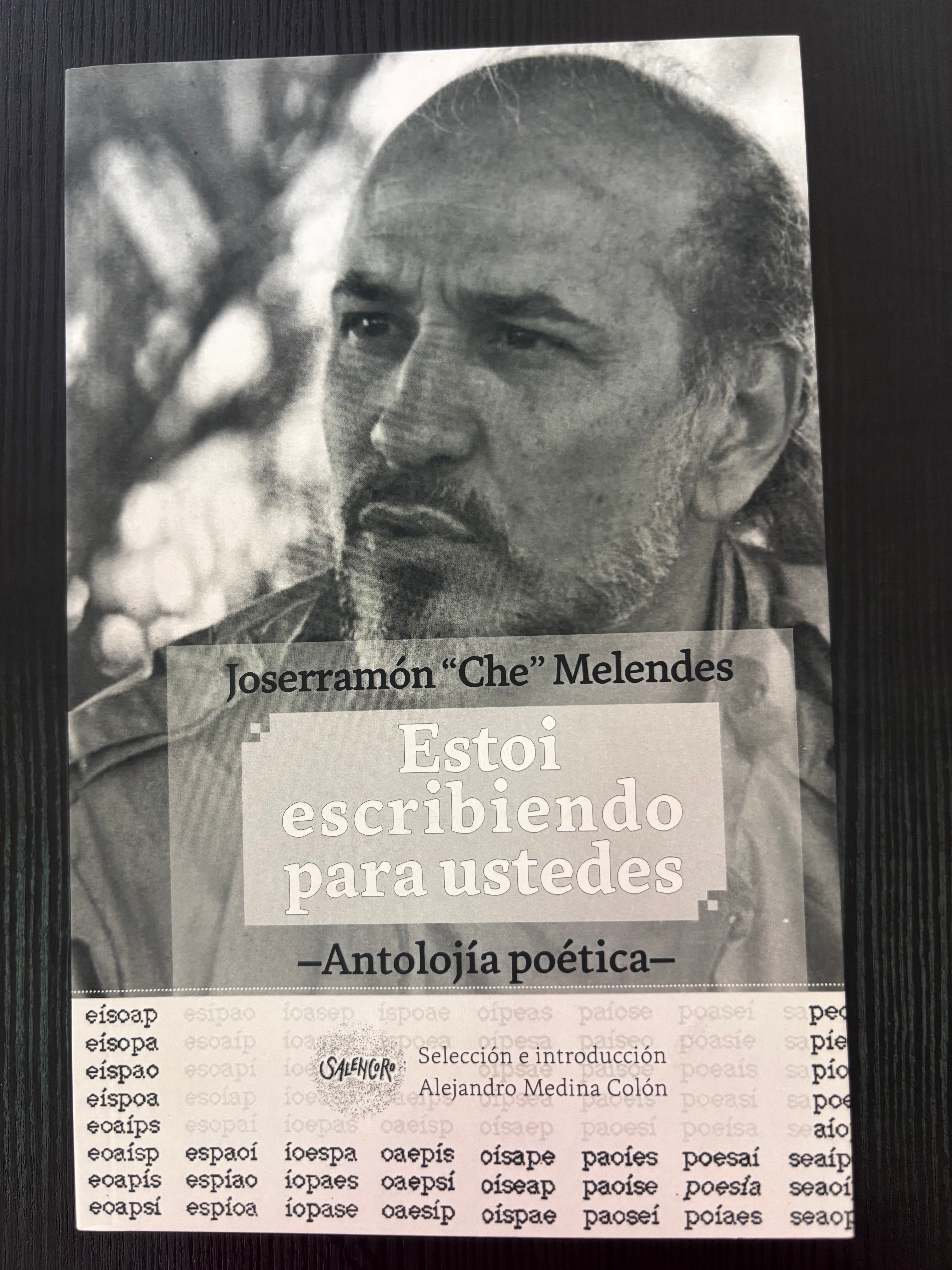 Estoi escribiendo para ustedes - Joserramón "Che" Melendes