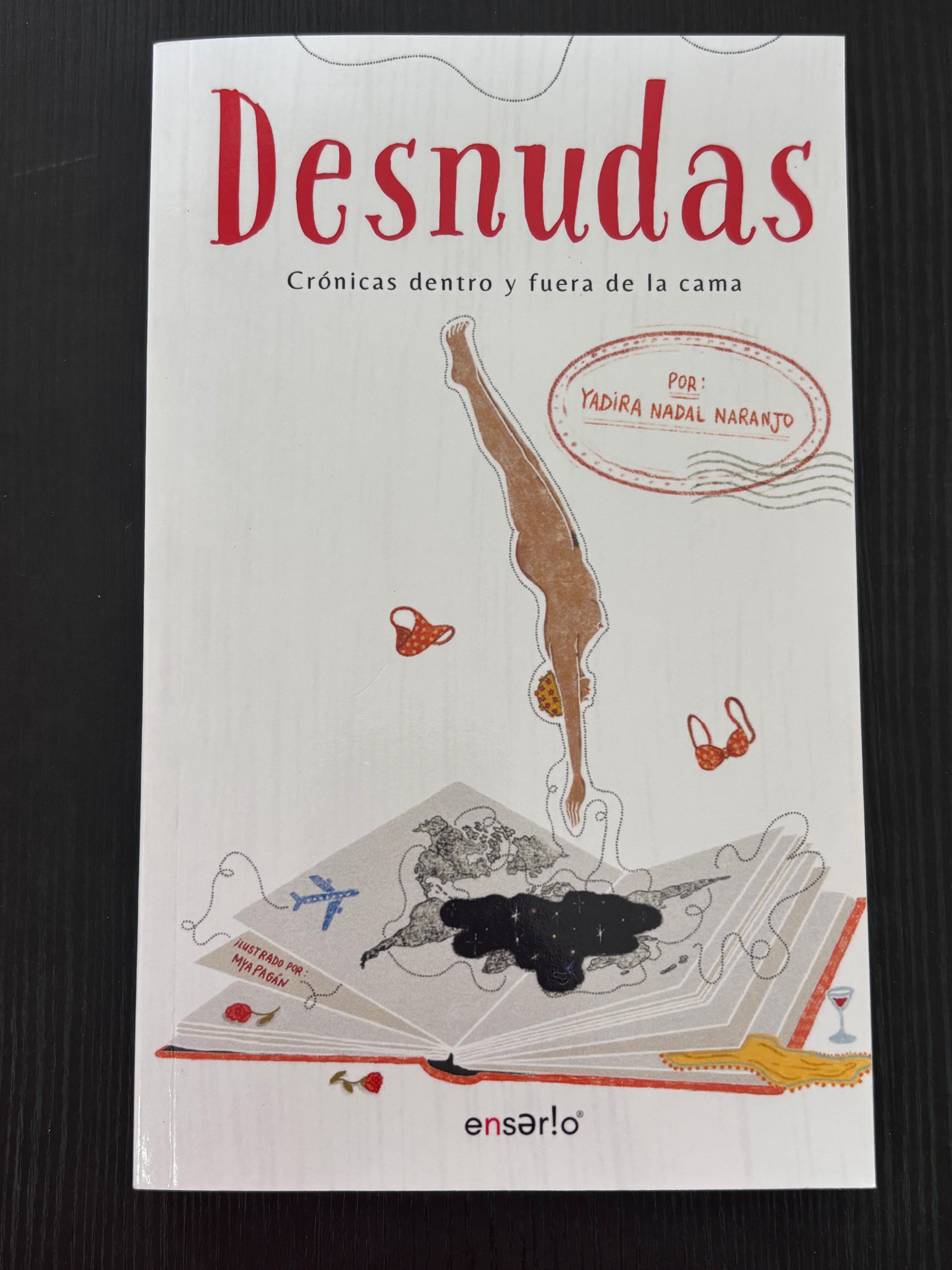 Desnuda: crónicas dentro y fuera de la cama - Yadira Nadal Naranjo