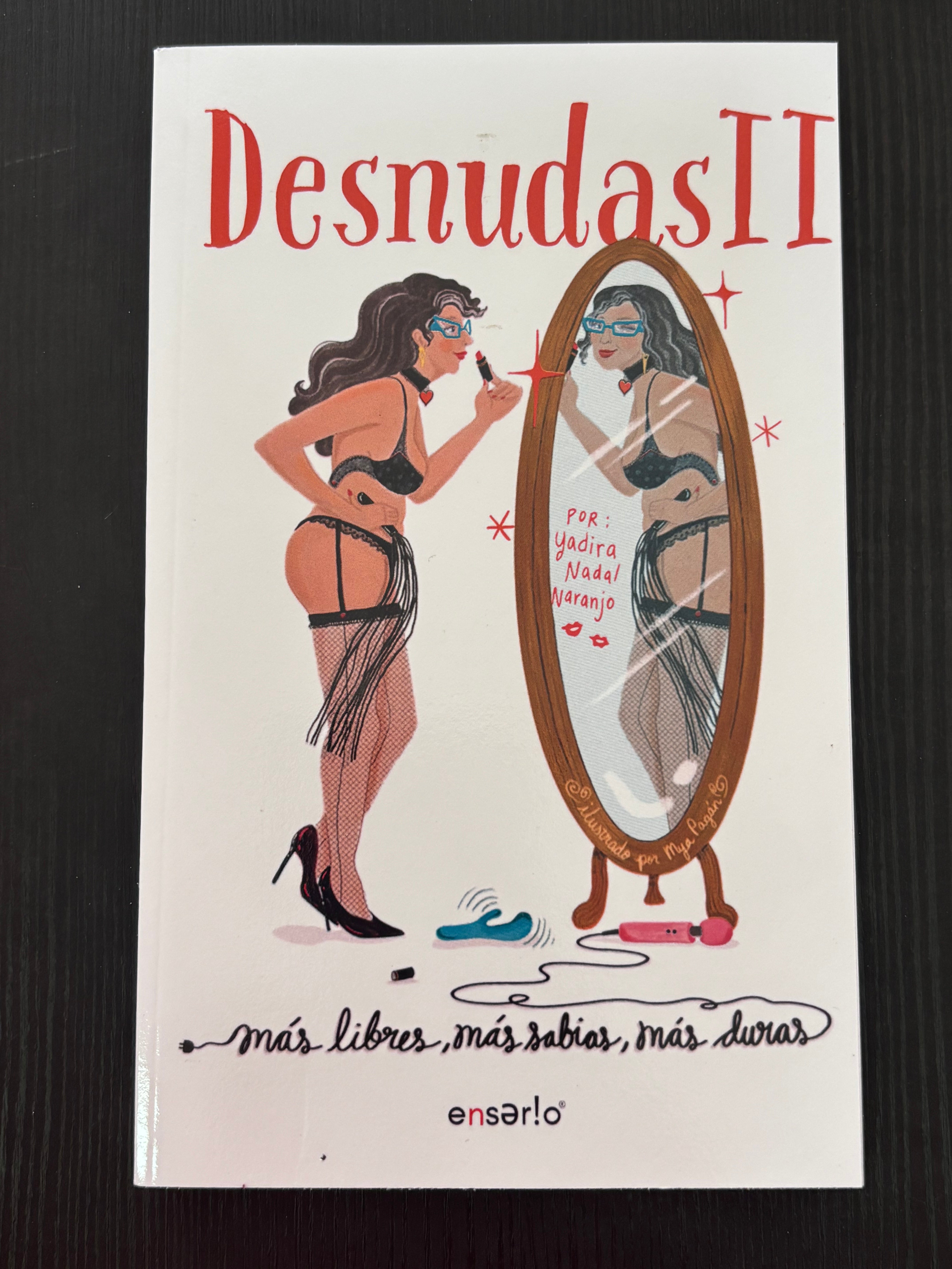 Desnudas II: más libres, más sabias, más duras - Yadira Nadal Navajo
