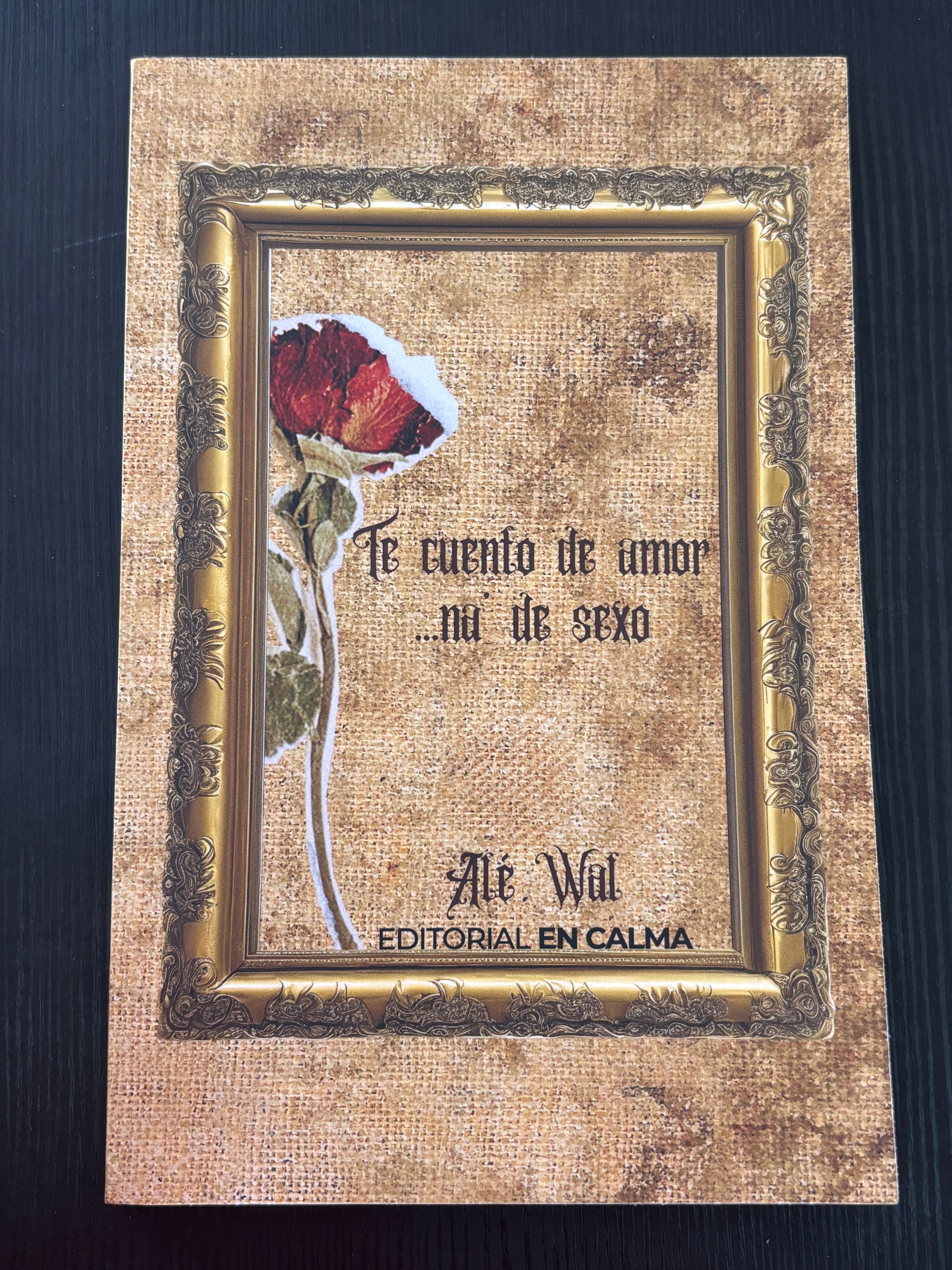 Te cuento de amor, na' de sexo - Alé Wal