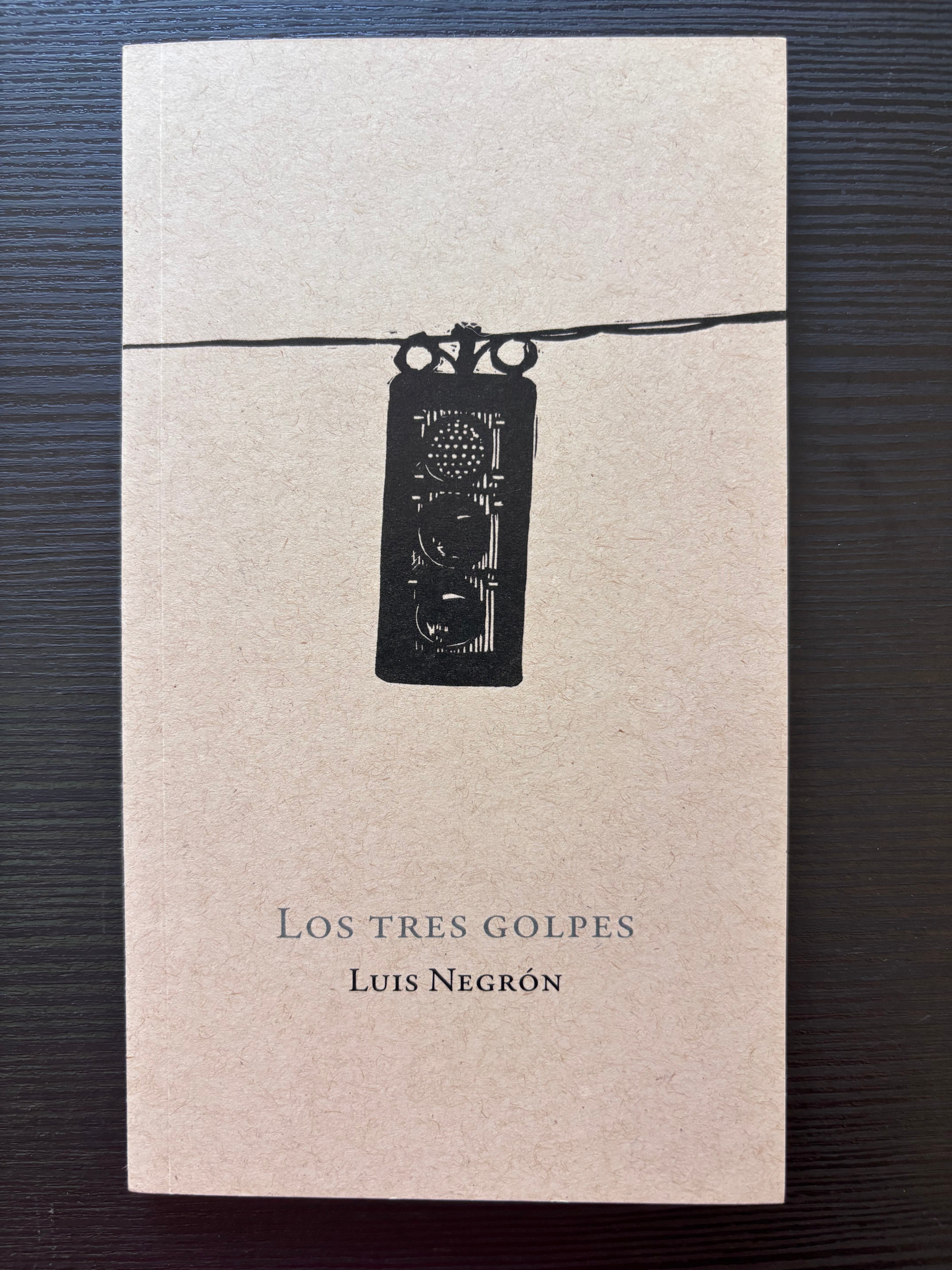 Los tres golpes - Luis Negrón
