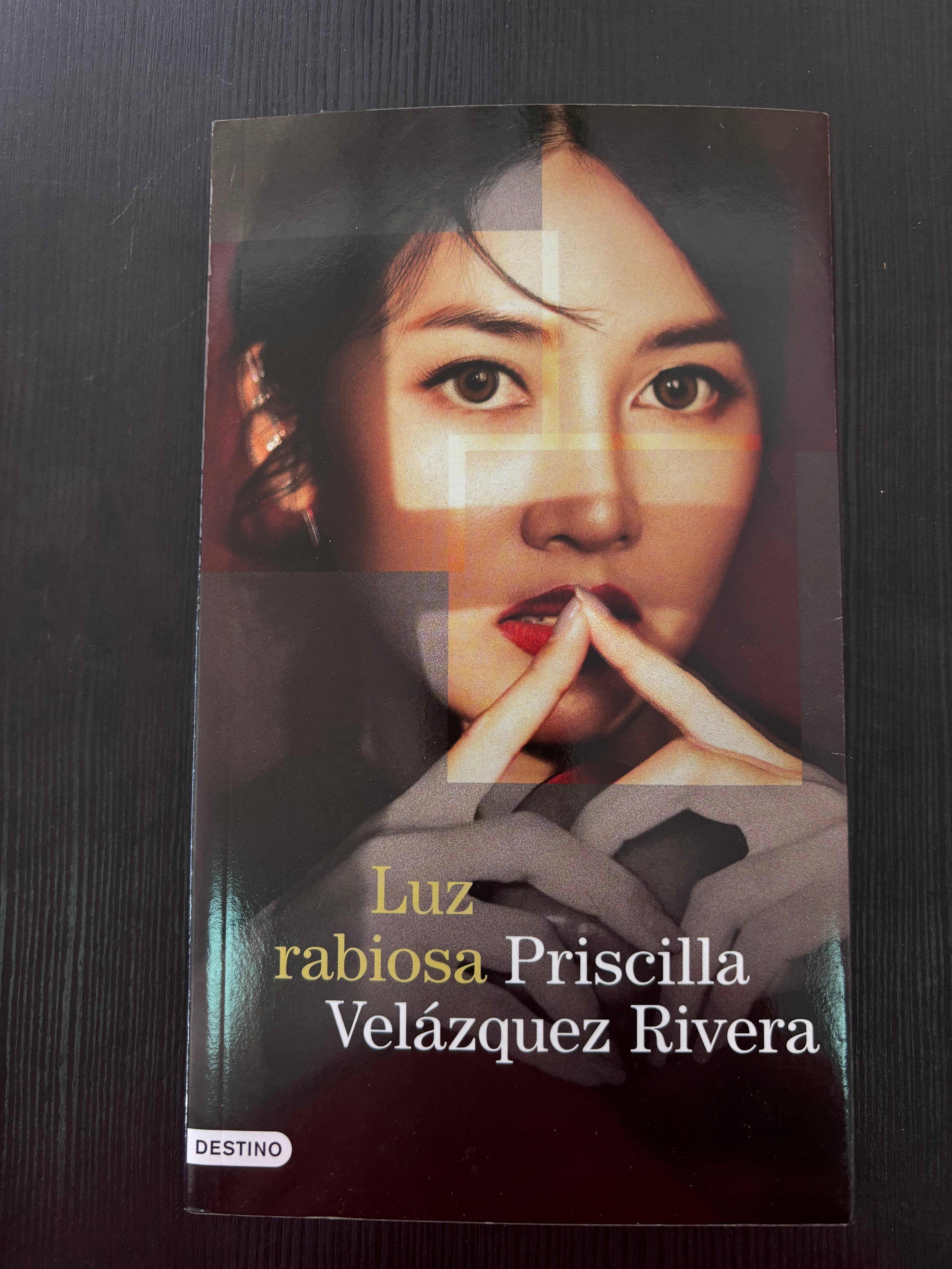 Luz rabiosa - Priscilla Velázquez Rivera