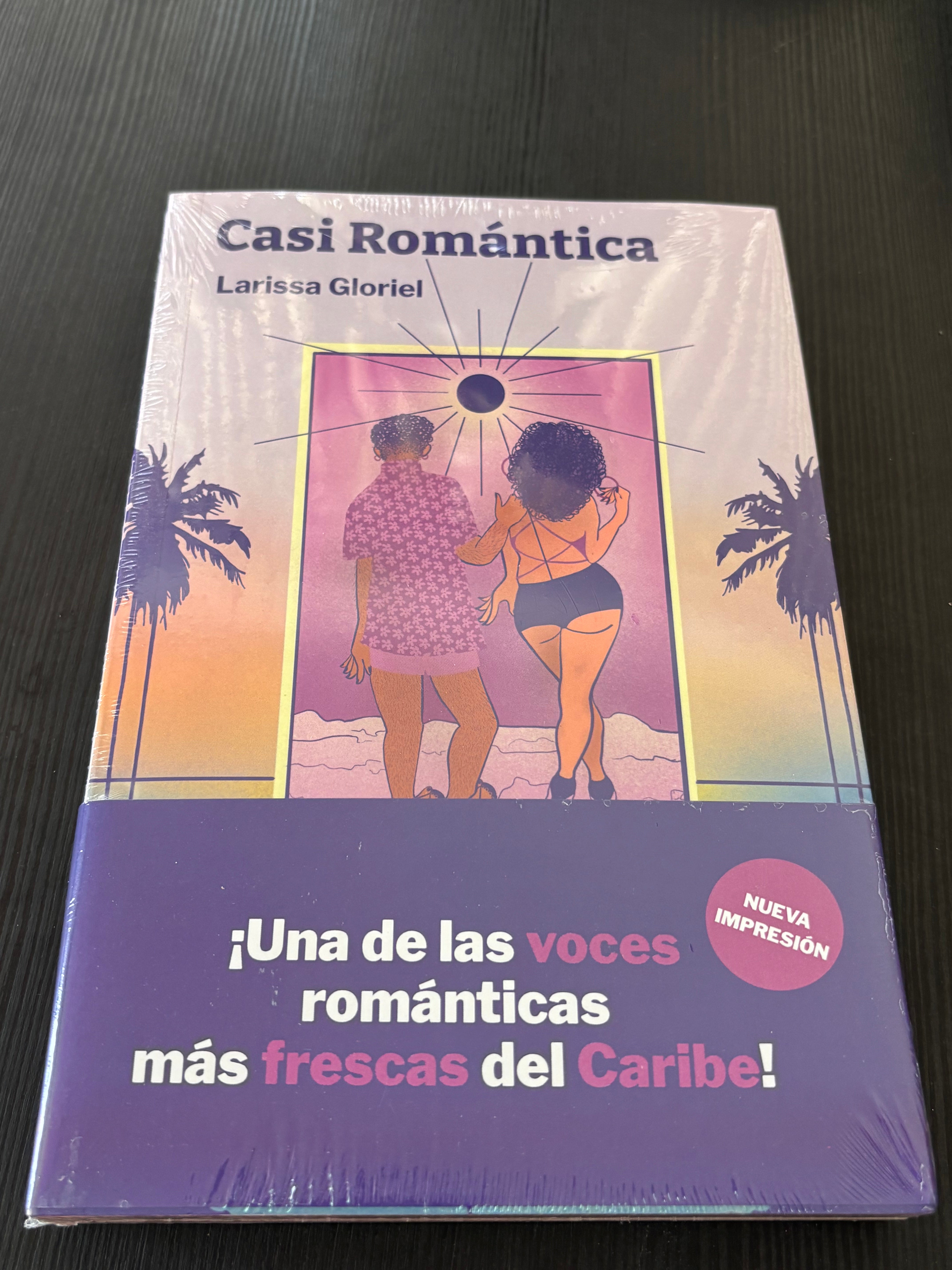 Casi Romántica - Larissa Gloriel