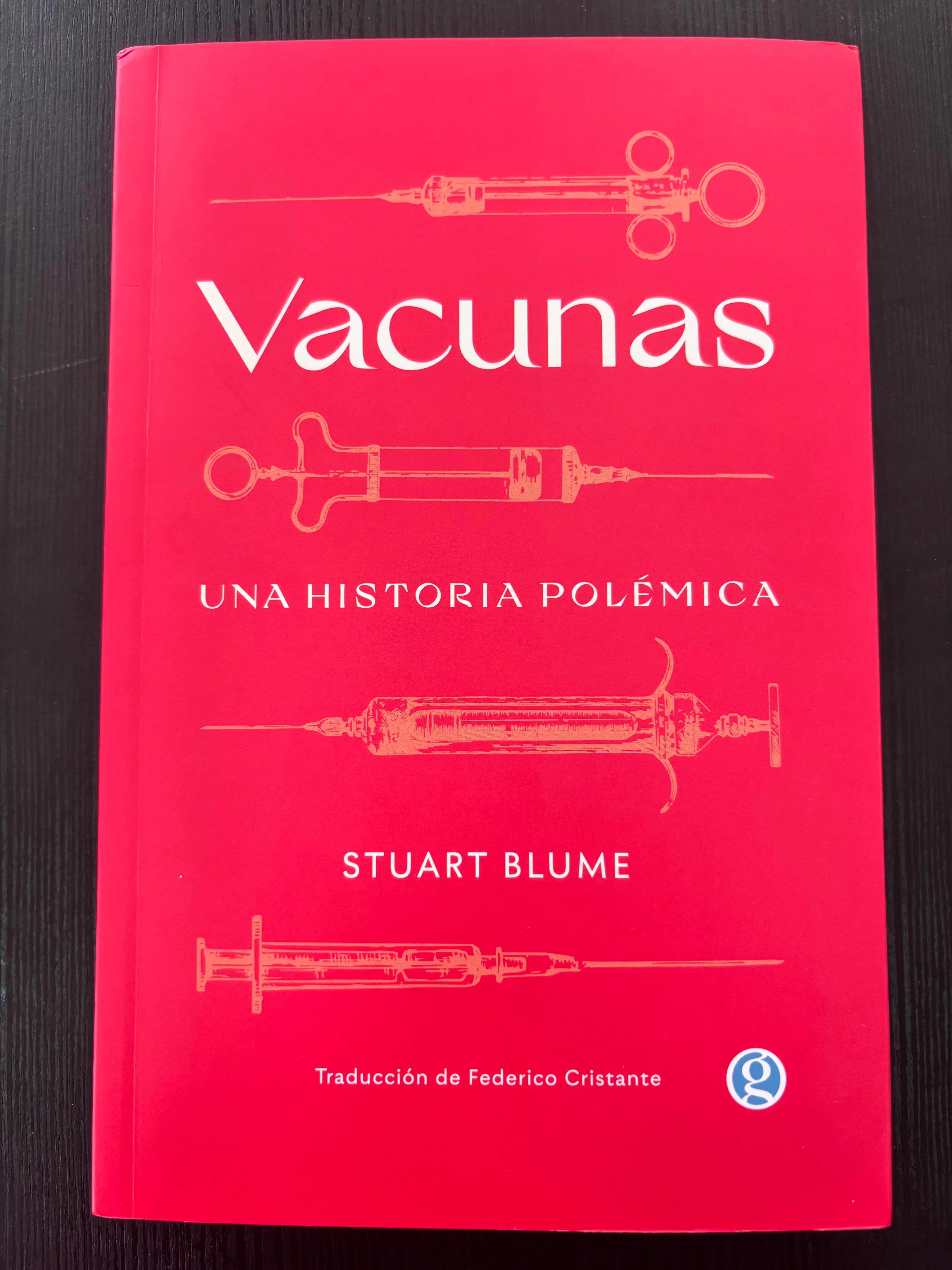 VACUNAS: Una historia polémica - Stuart Blume