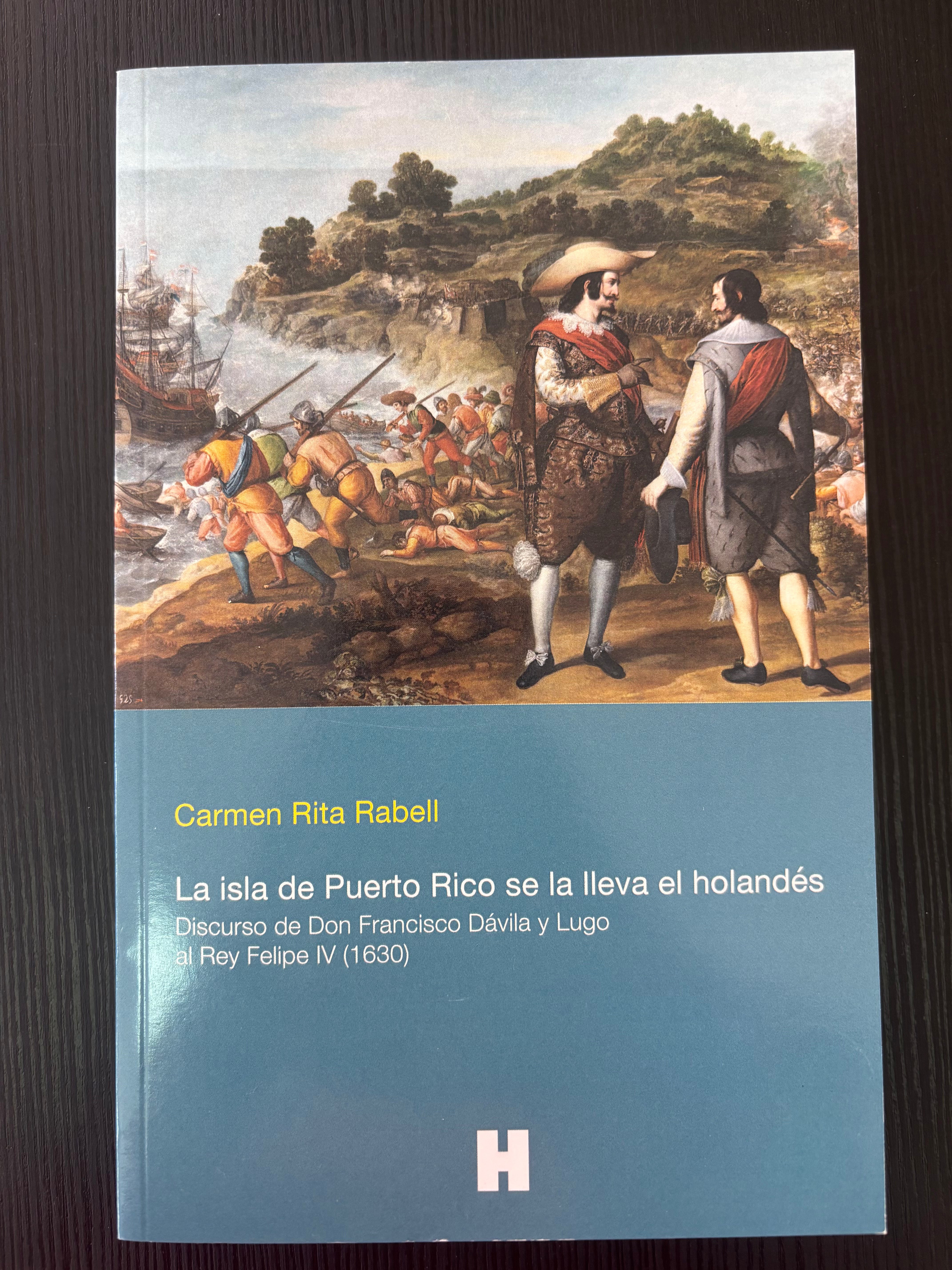 La isla de Puerto Rico se la lleva el holandés - Carmen Rita Rabell