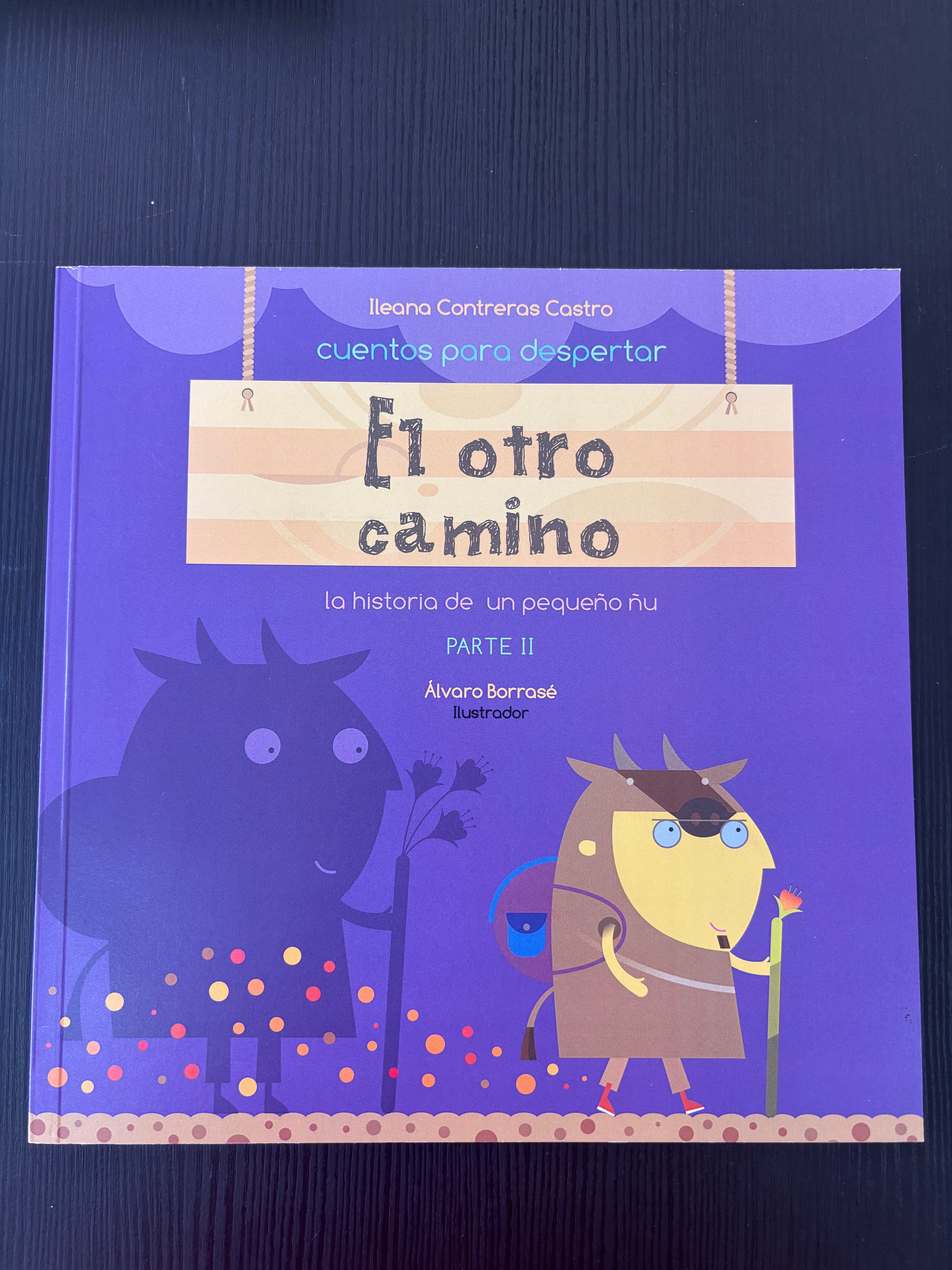 El otro camino II - Ileana Contreras Castro