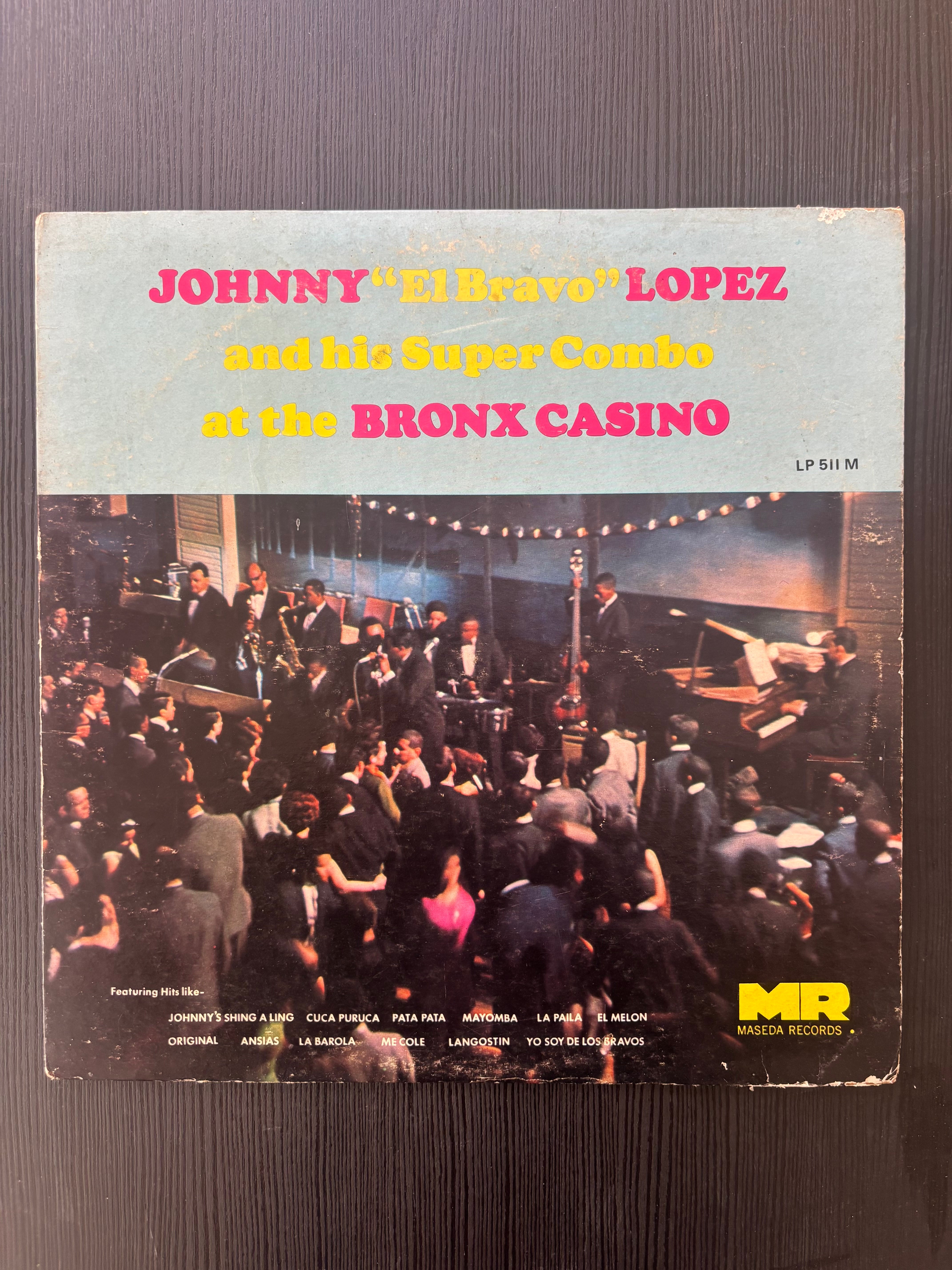 At the Bronx Casino - Johnny "El Bravo" López and his Super Combo