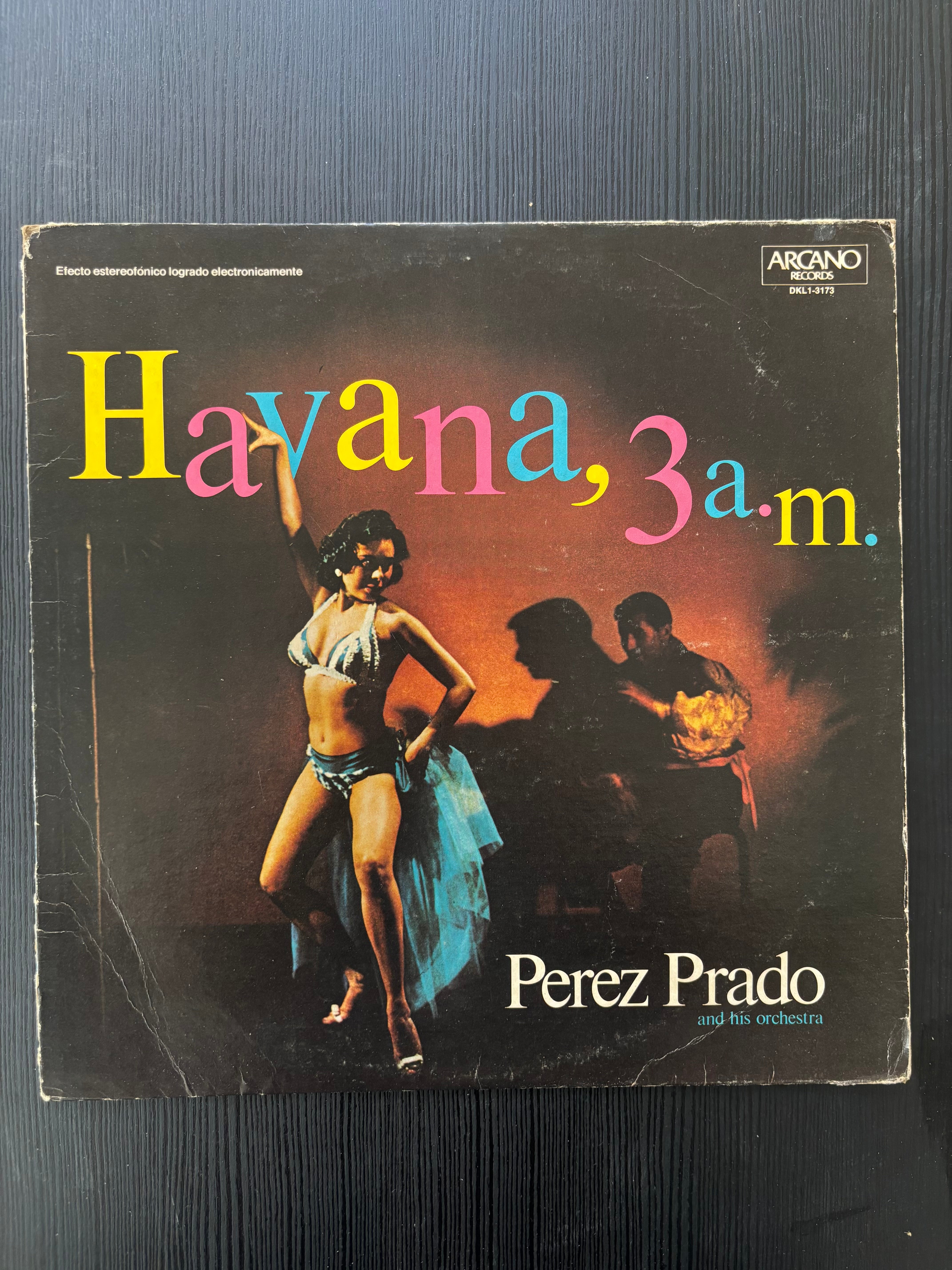Havana, 3 A.M - Pérez Prado and his Orchestra