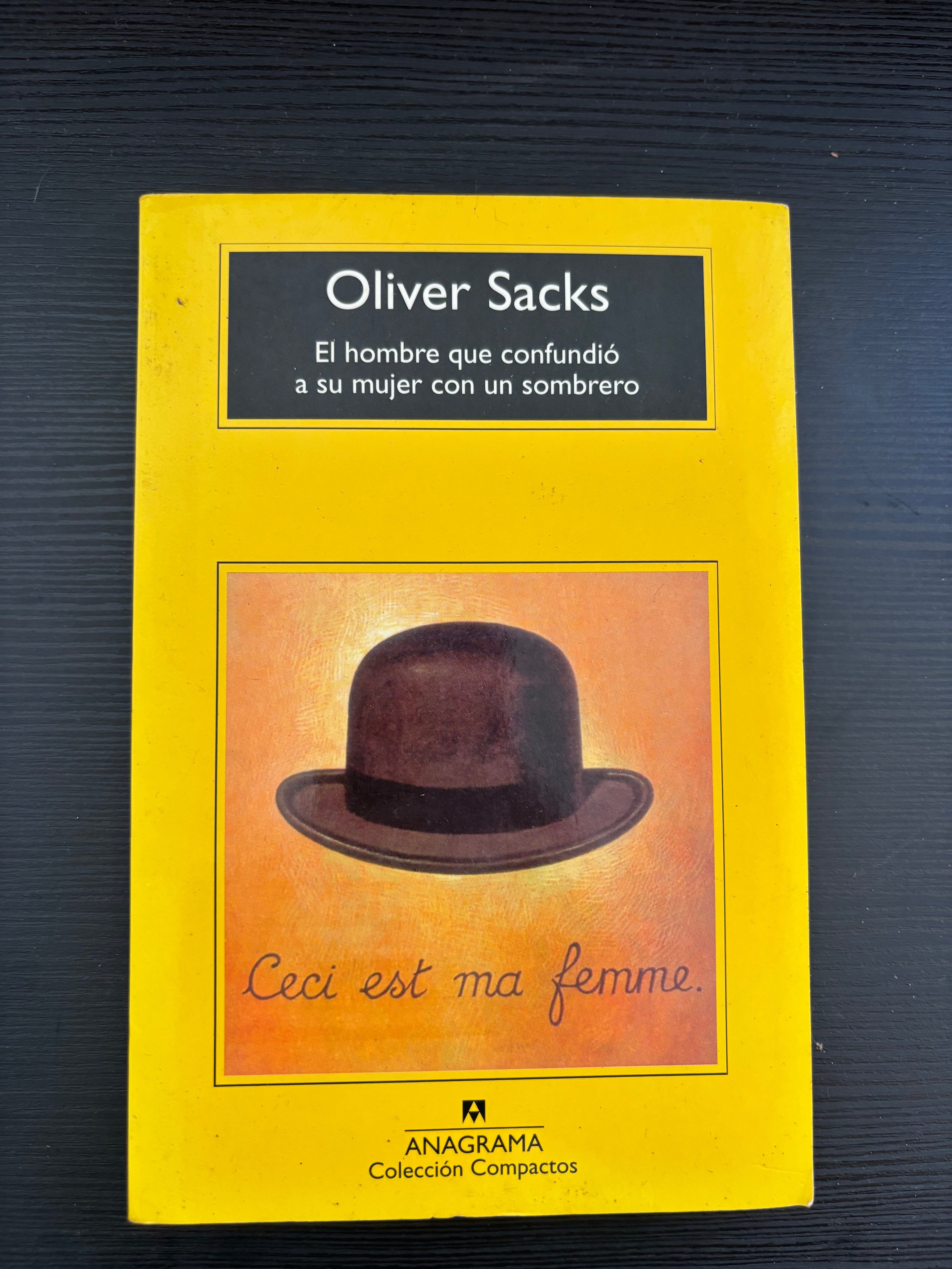 El hombre que confundió a su mujer con un sombrero - Oliver Sacks