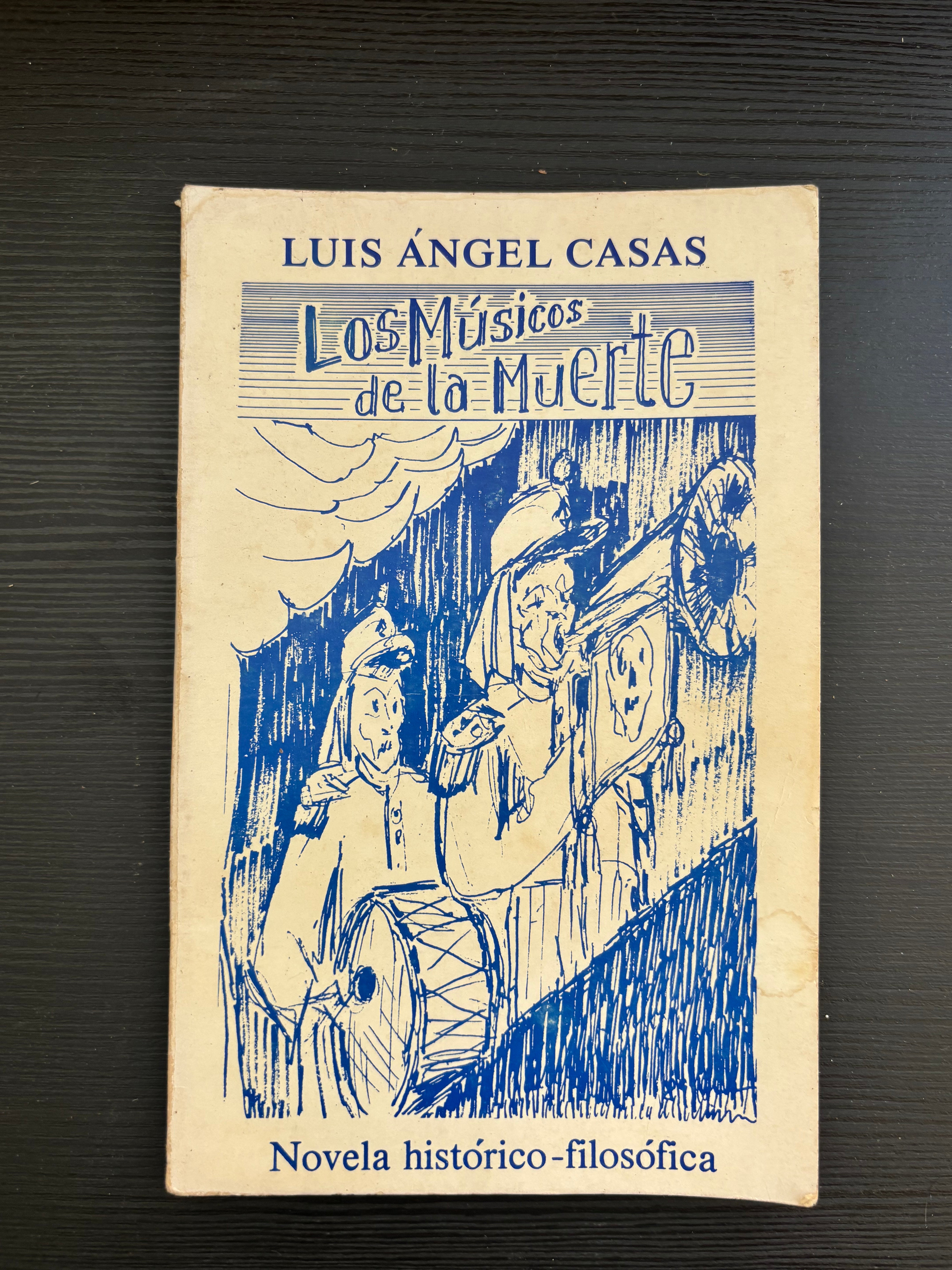 Los músicos de la muerte - Luis Ángel Casas