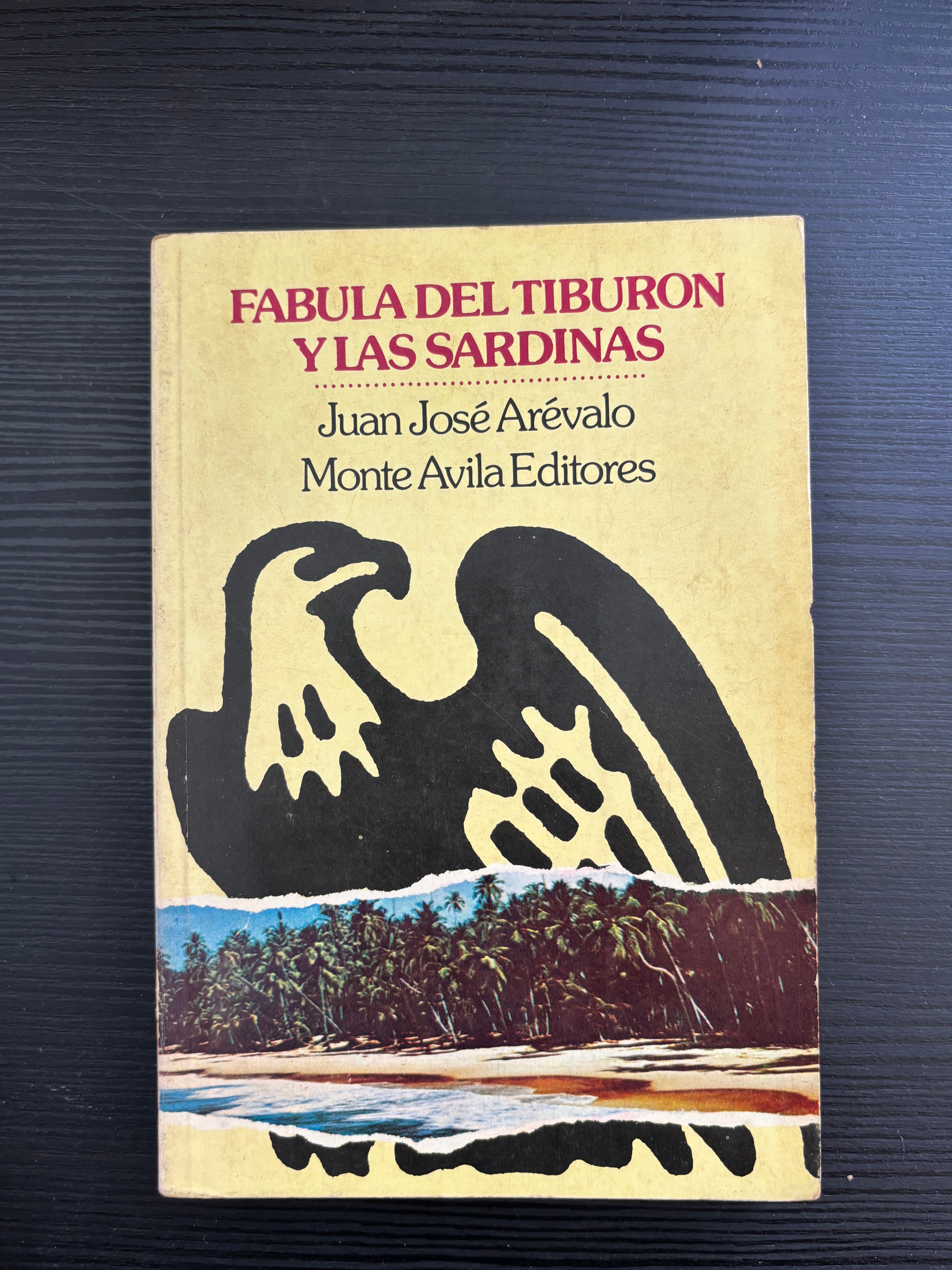 Fábula del tiburón y las sardinas - Juan José Arévalo