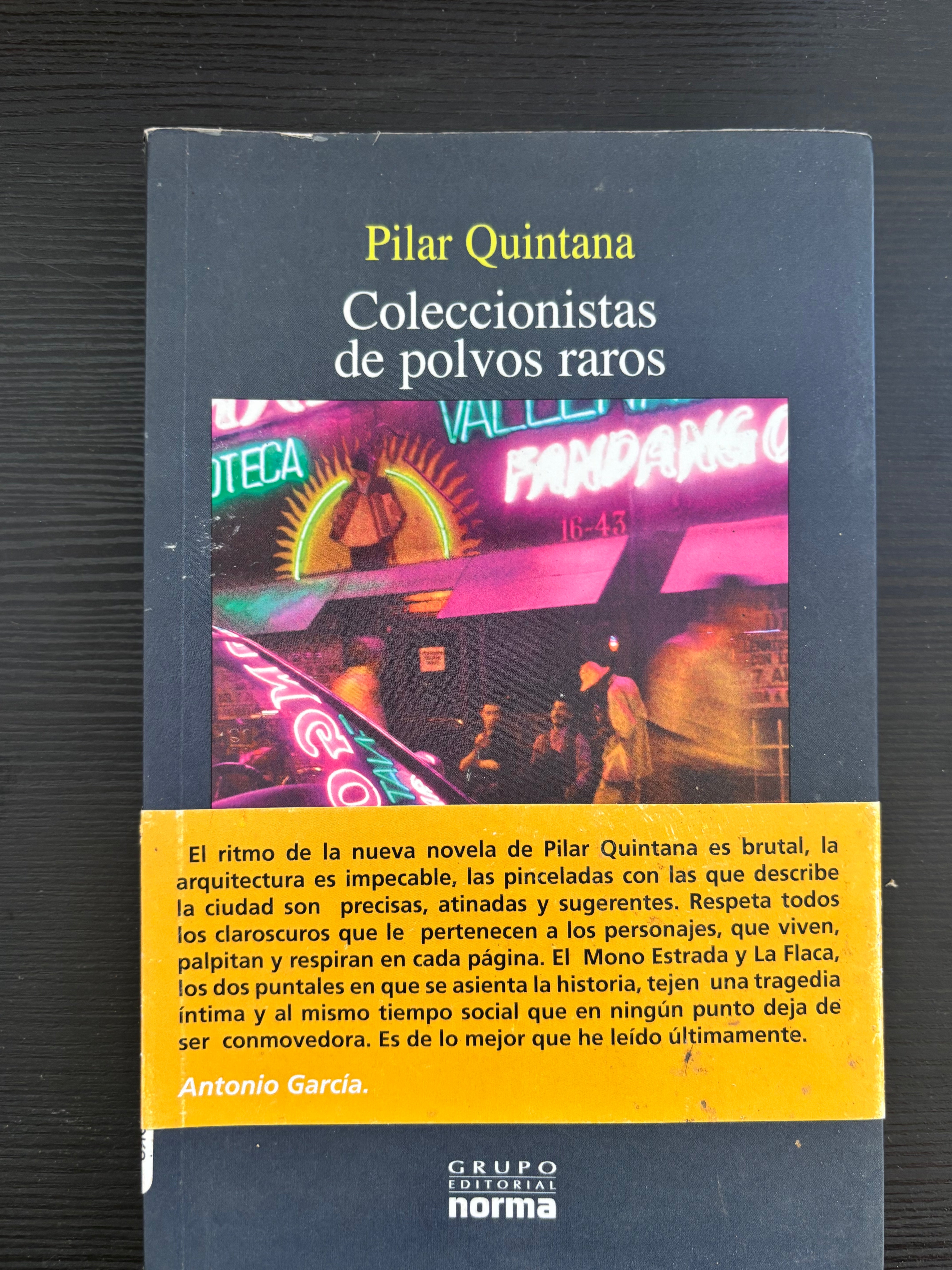 Coleccionistas de polvos raros - Pilar Quintana