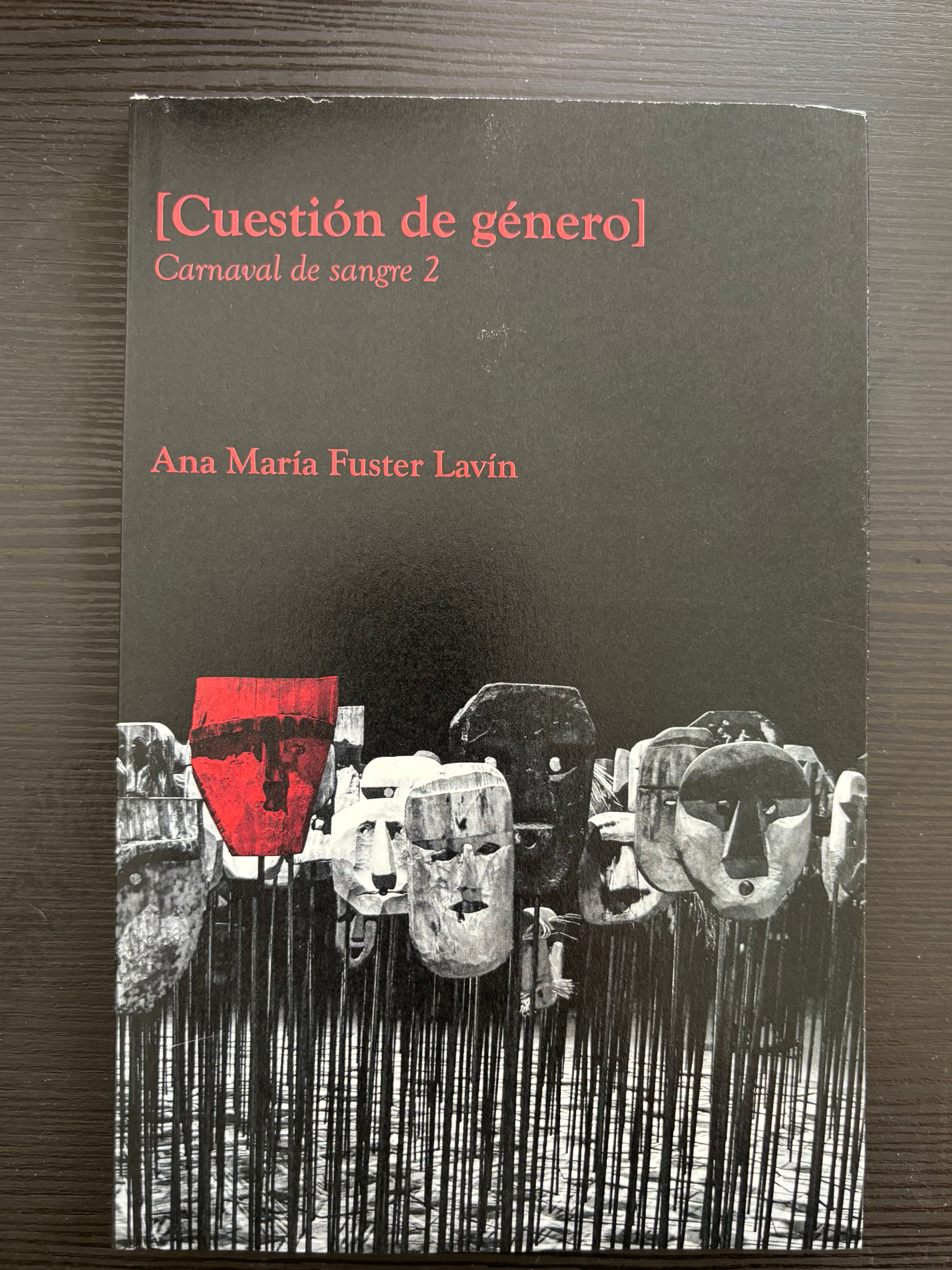 Cuestión de género (Carnaval de la sangre 2) - Ana María Fuster Lavín