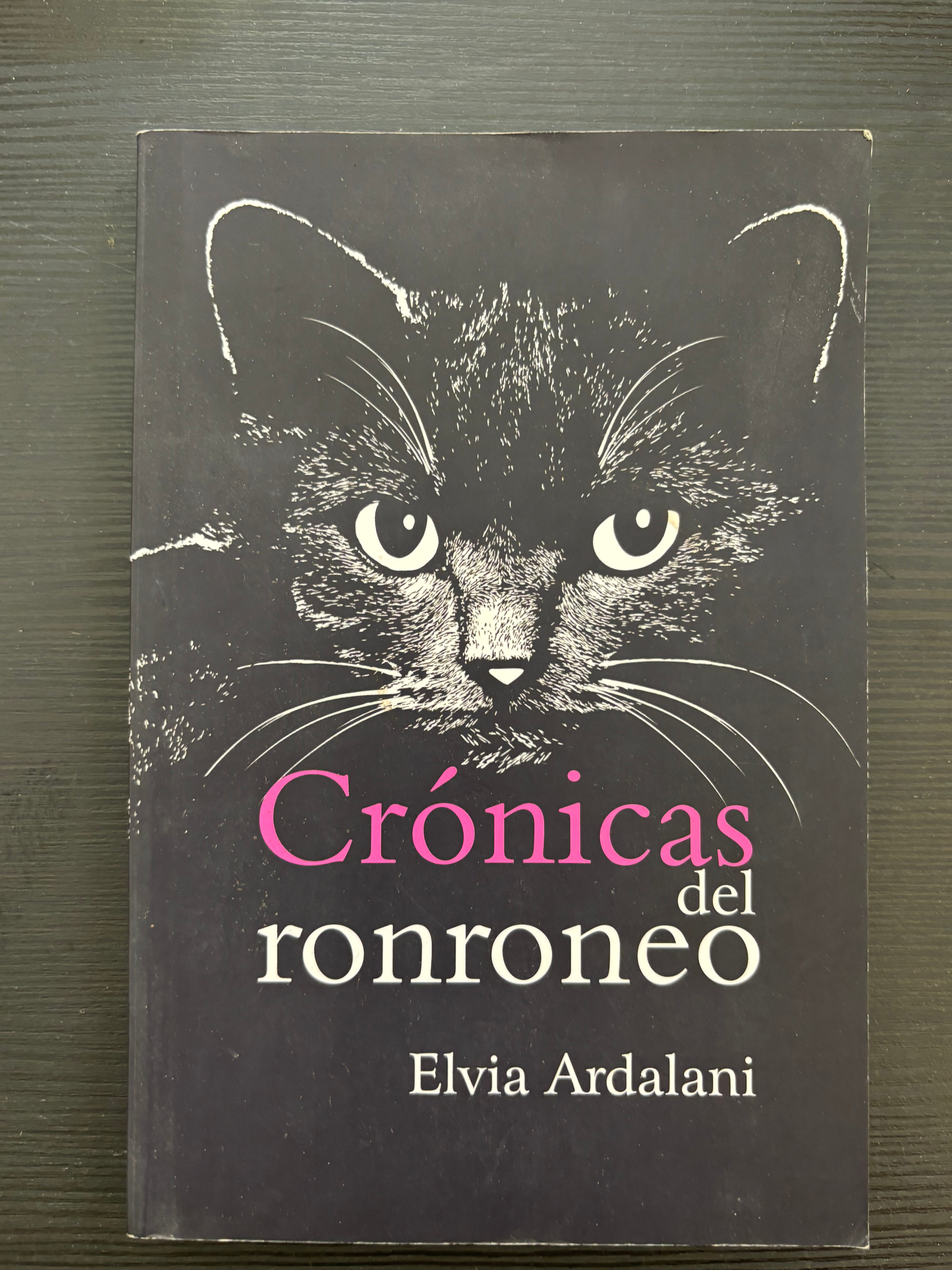 Crónicas del ronroneo - Elvia Ardalani