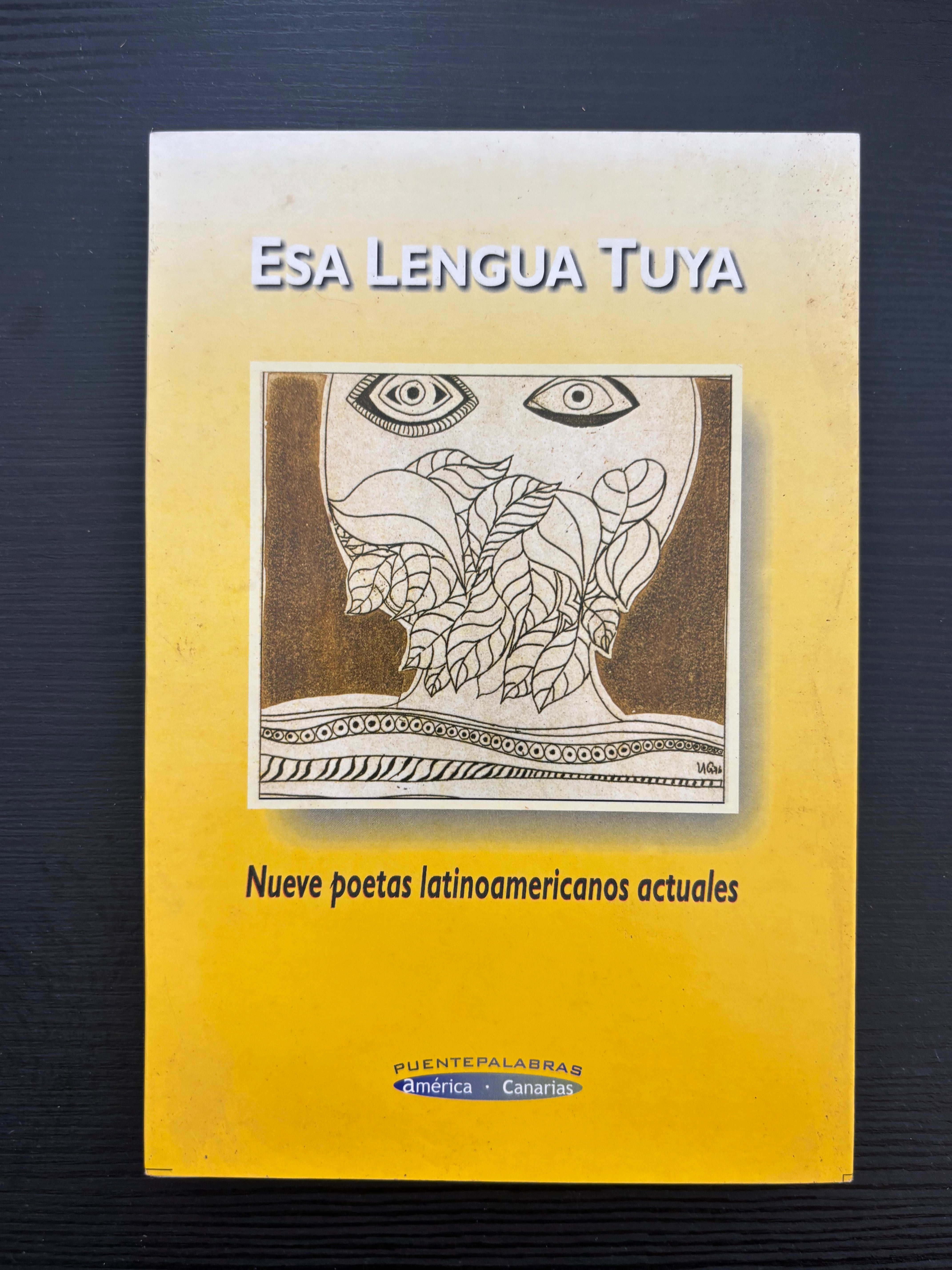 Esa lengua tuya - Nueve poetas latinoamericanas actuales