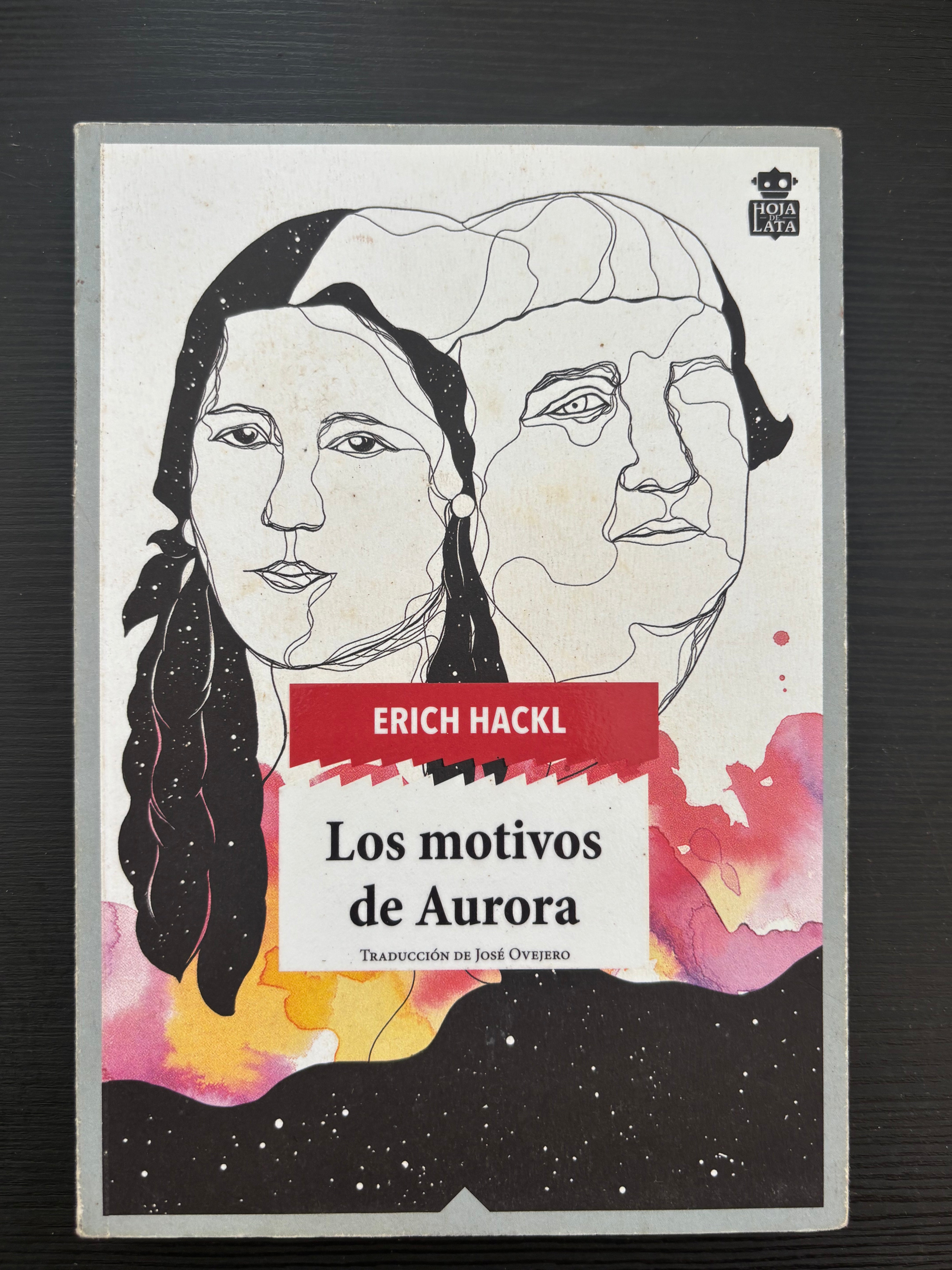 Los motivos de Aurora - Erich Hackl