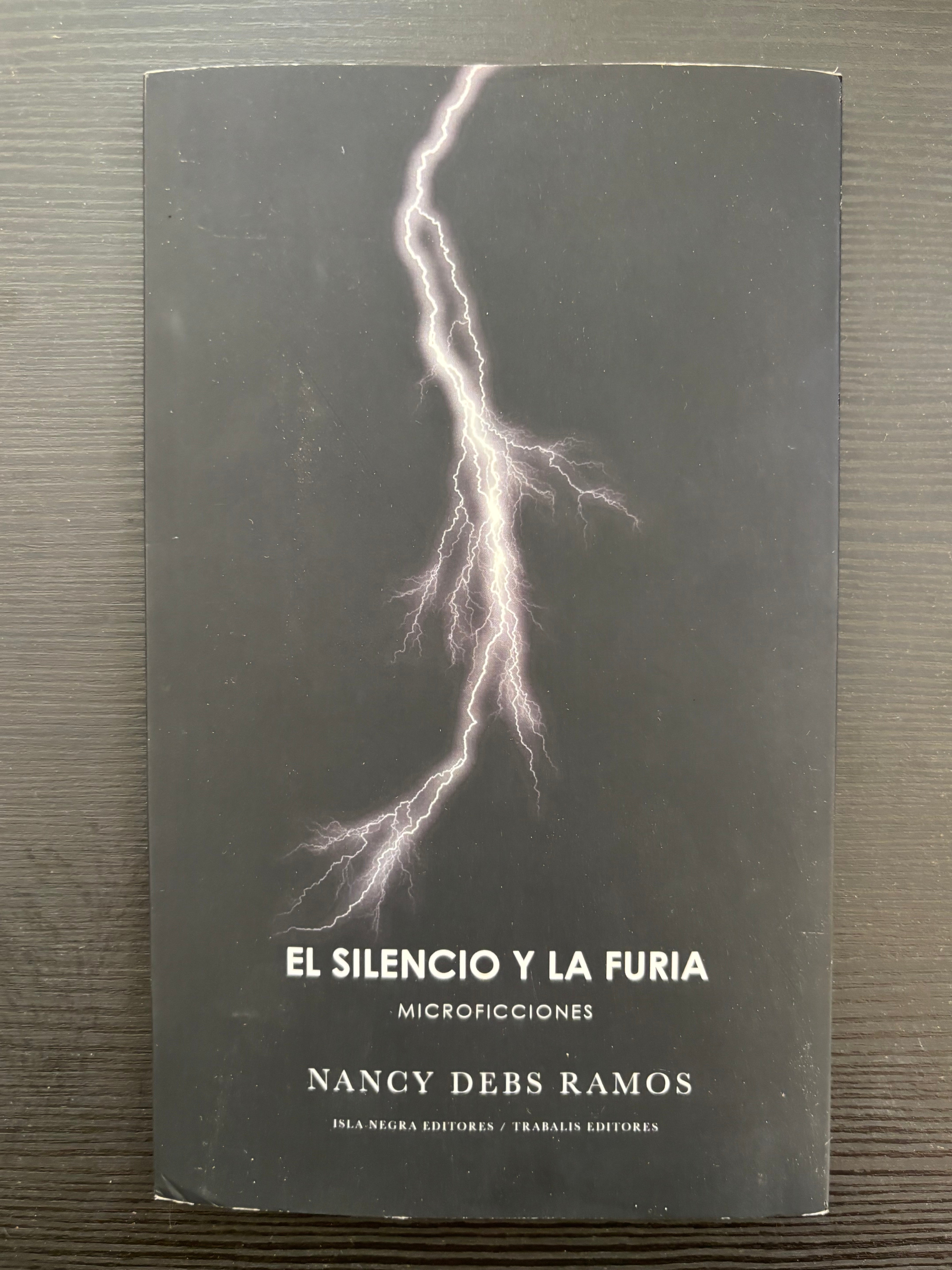 El silencio y la furia - Nancy Debs Ramos
