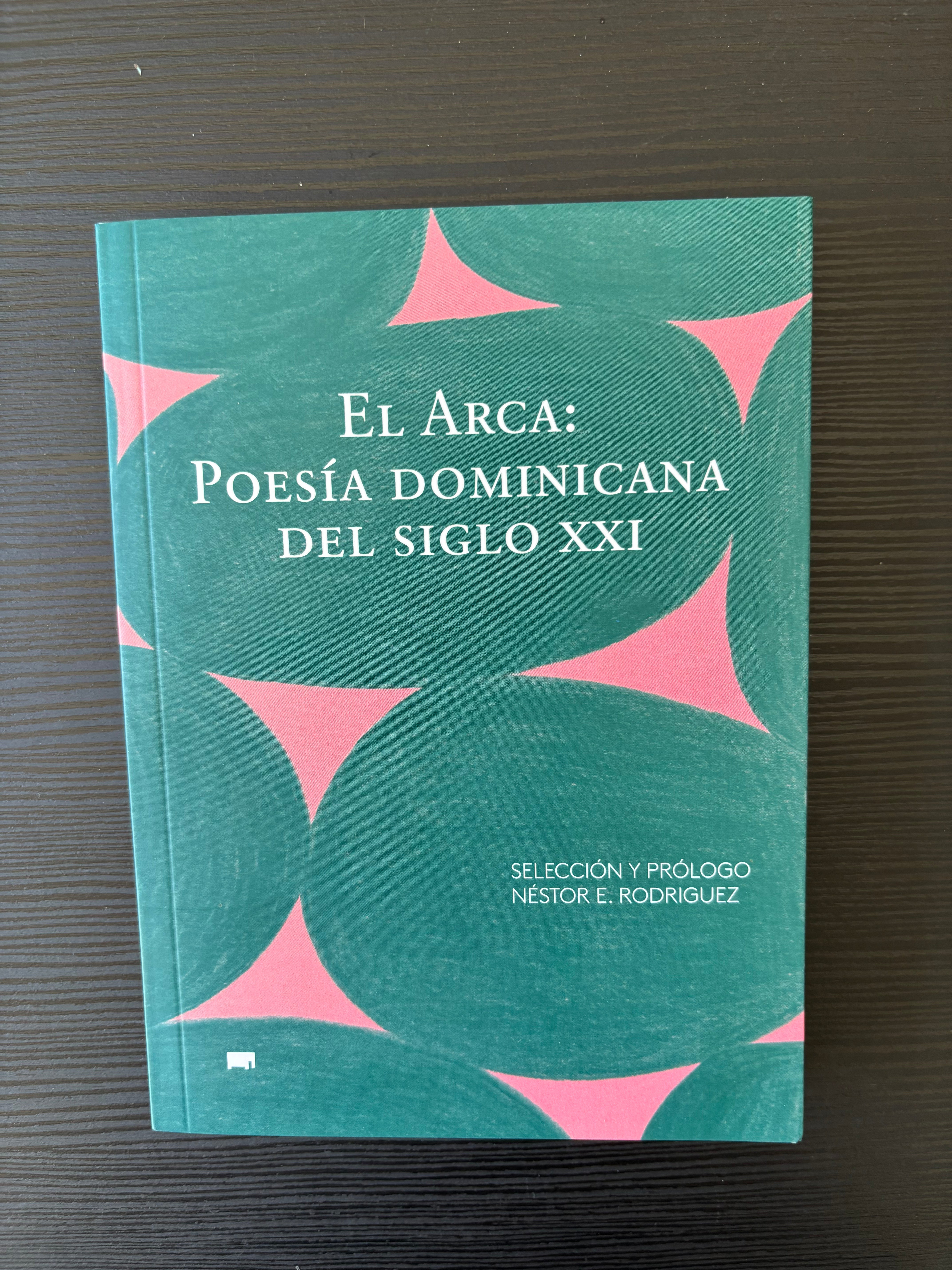 El Arca: Poesía Dominicana del Siglo XXI