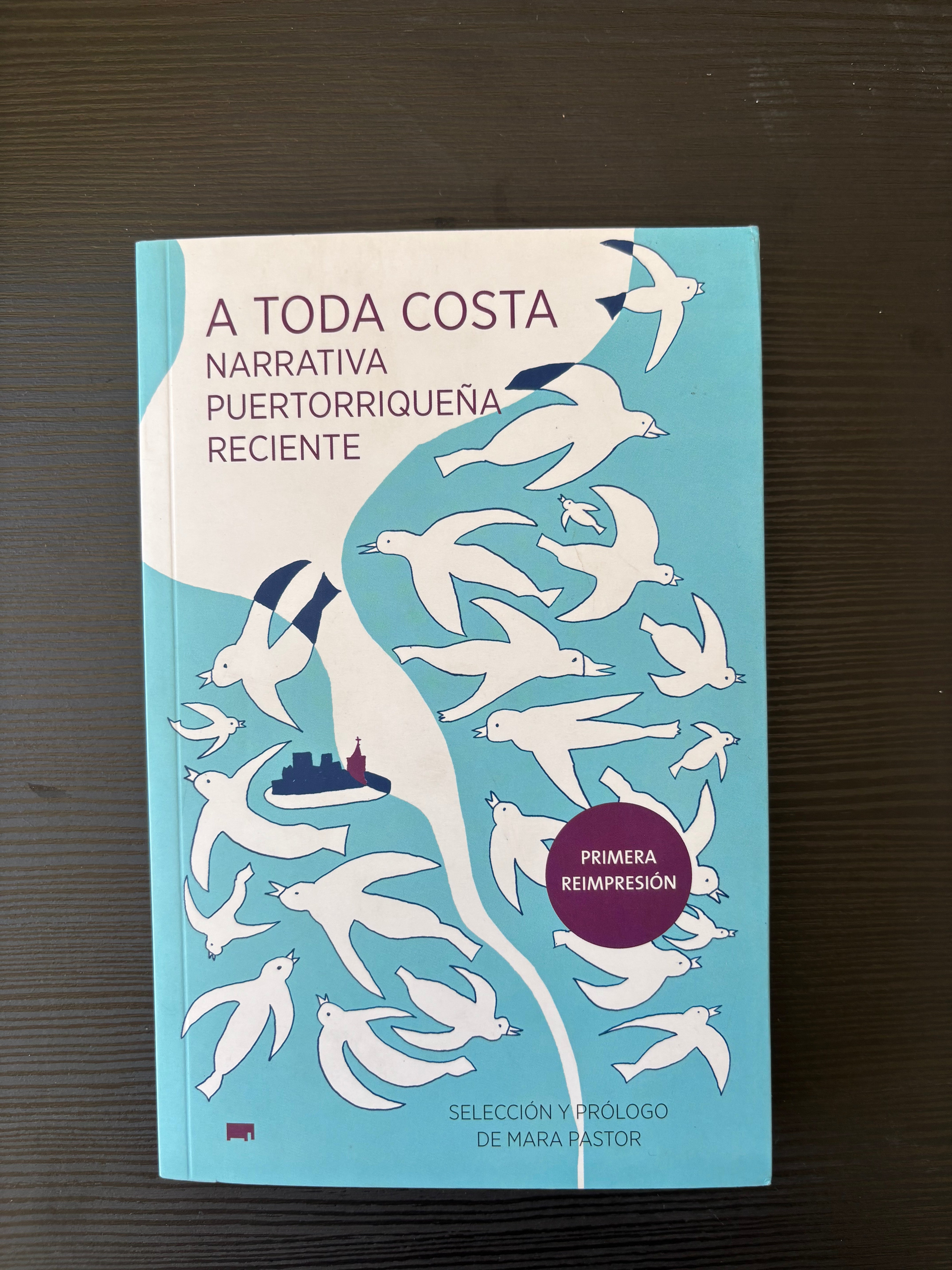 A toda costa - Narrativa puertorriqueña reciente