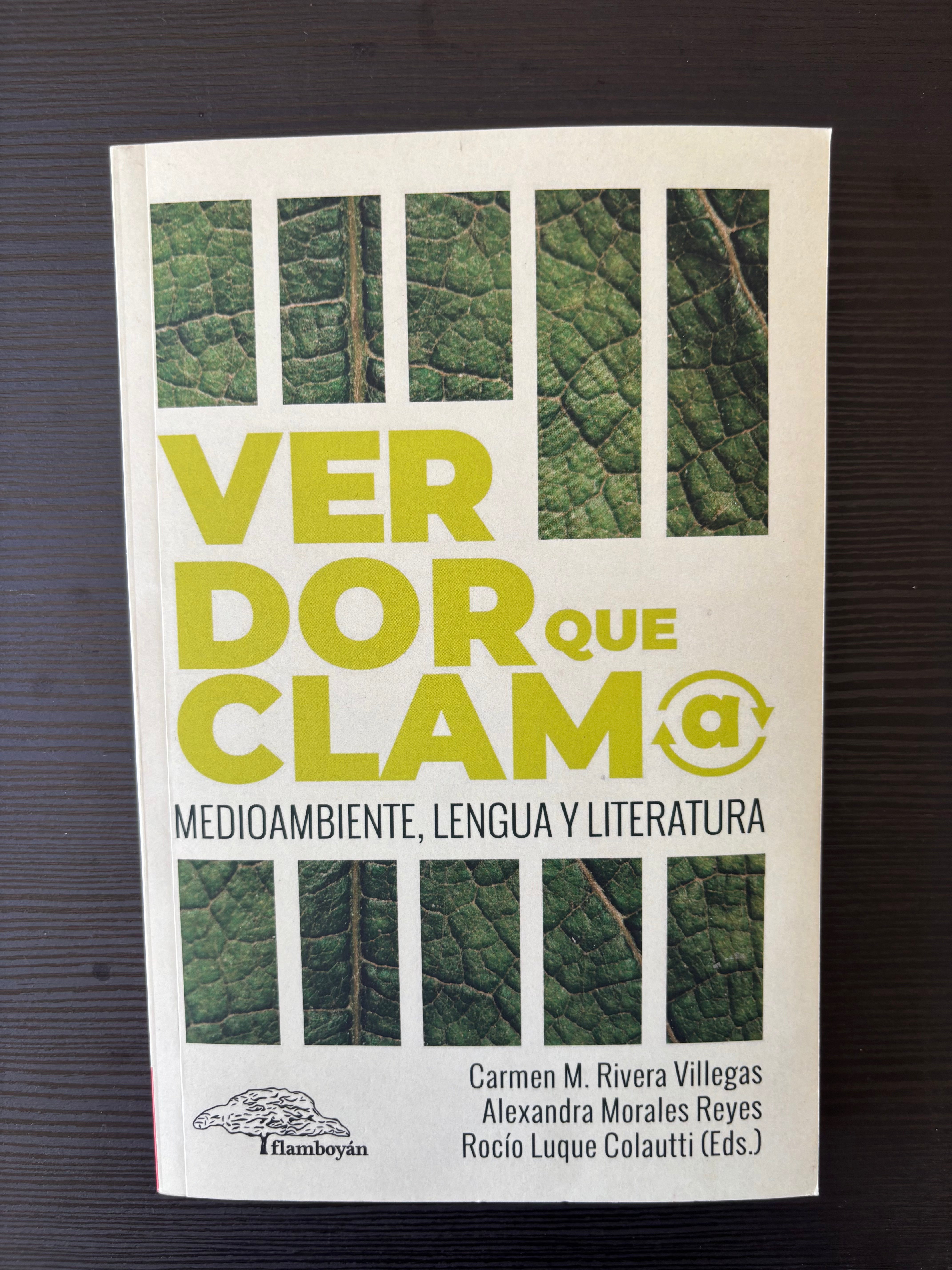 Verdor que clama: Medioambiente, lengua y literatura.