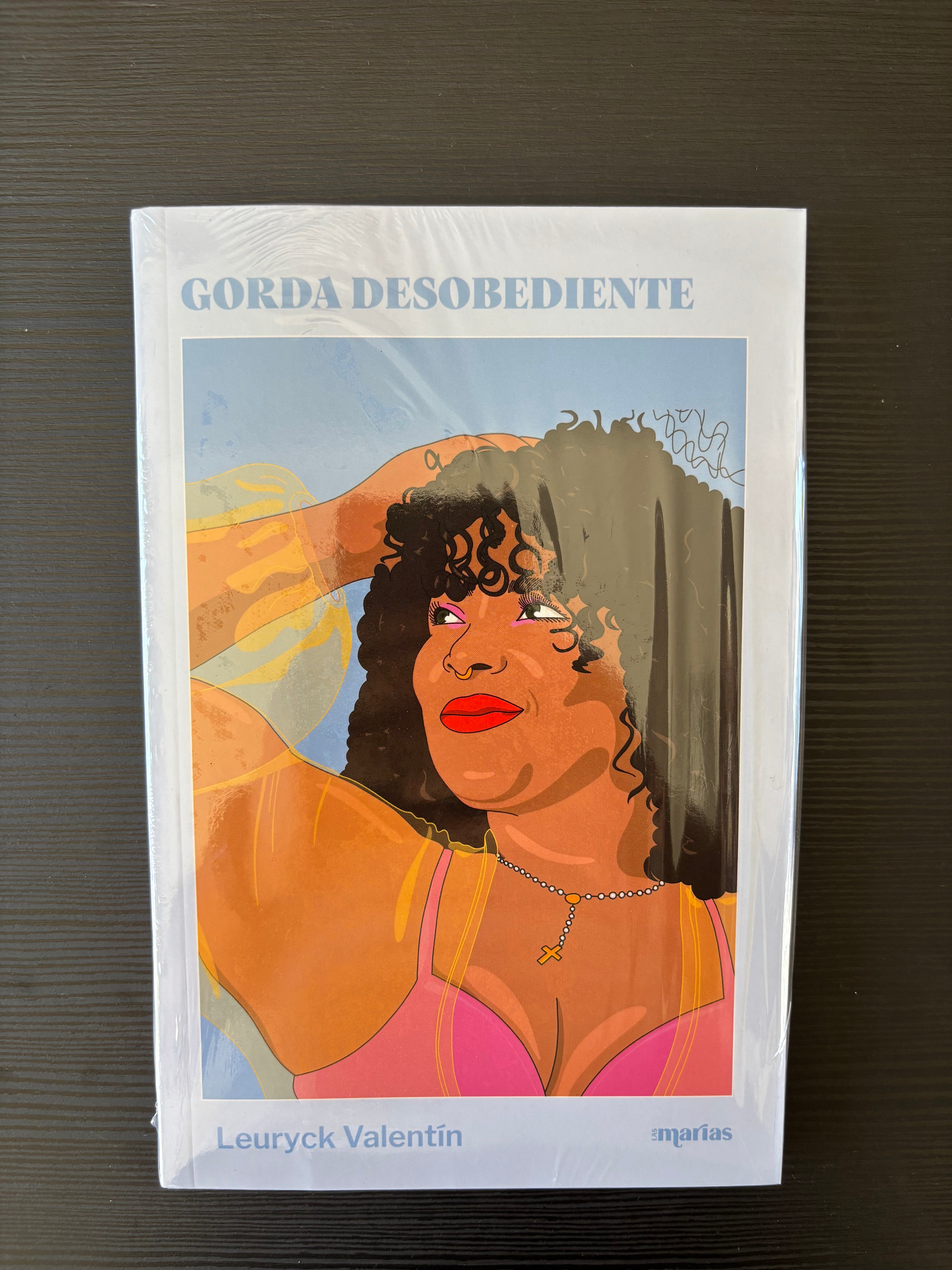 Gorda desobediente - Leuryck Valentín.