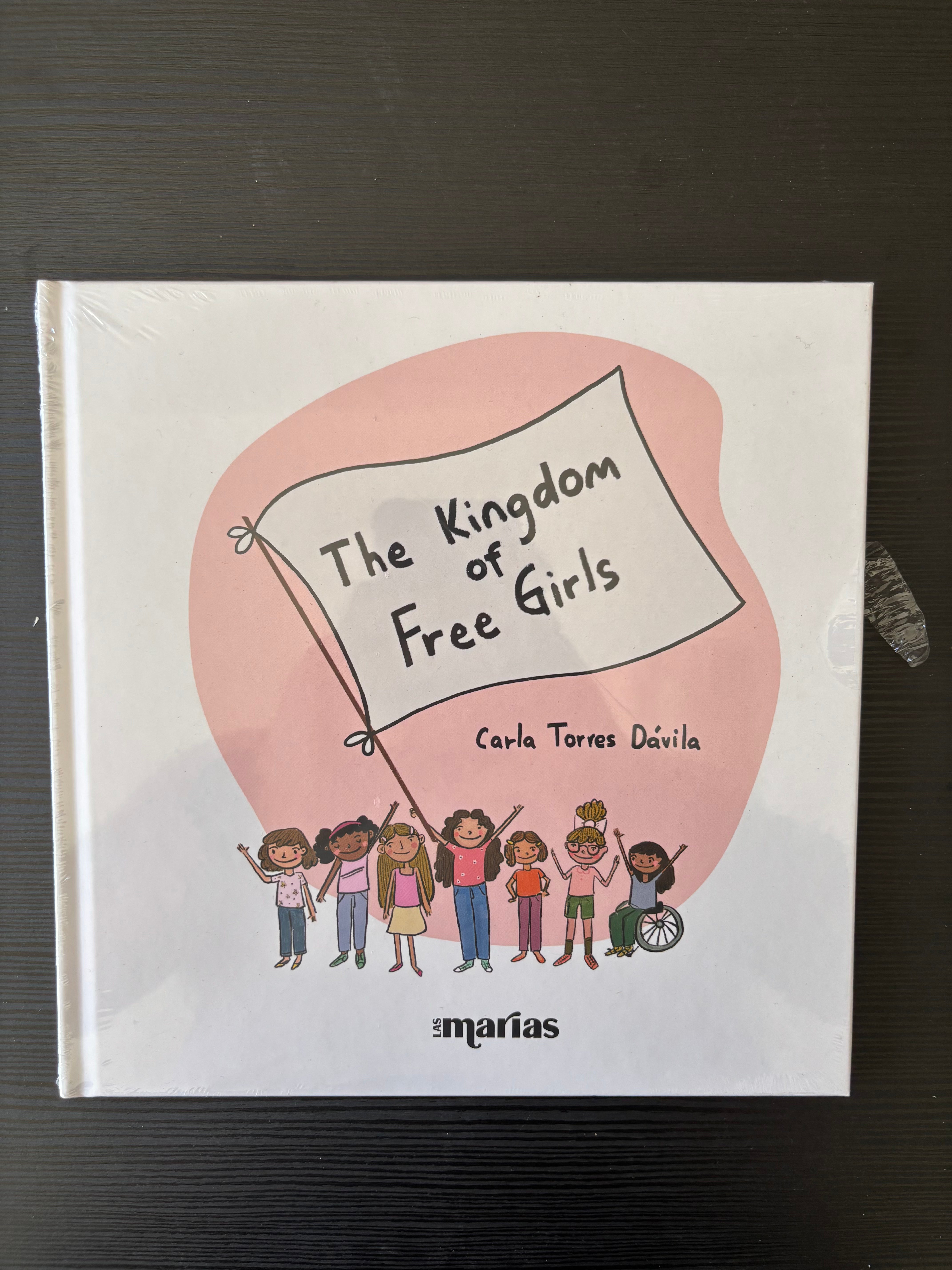 The Kingdom of Free Girls - Carla Torres Dávila