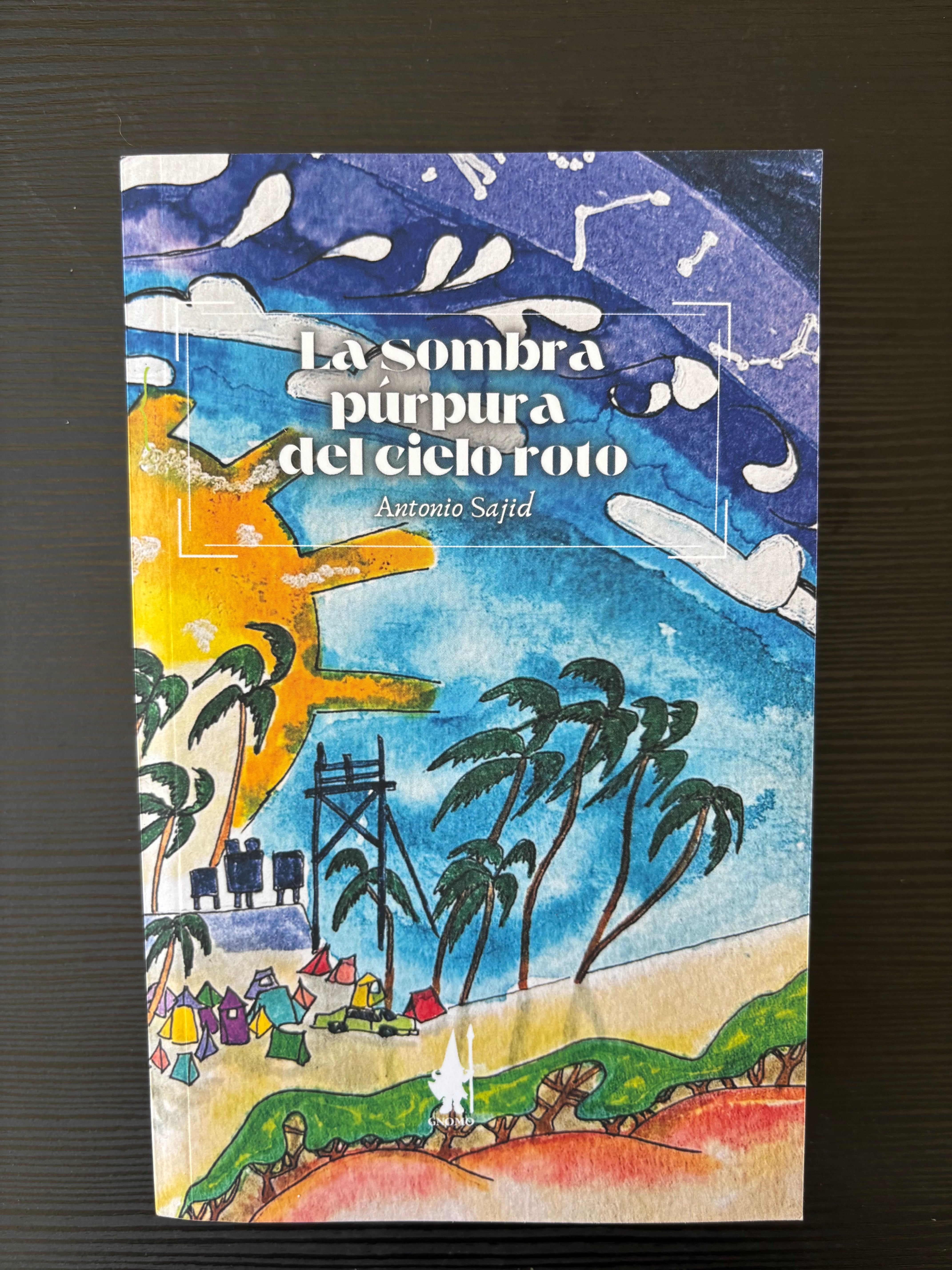 La sombra púrpura del cielo roto - Antonio Sajid