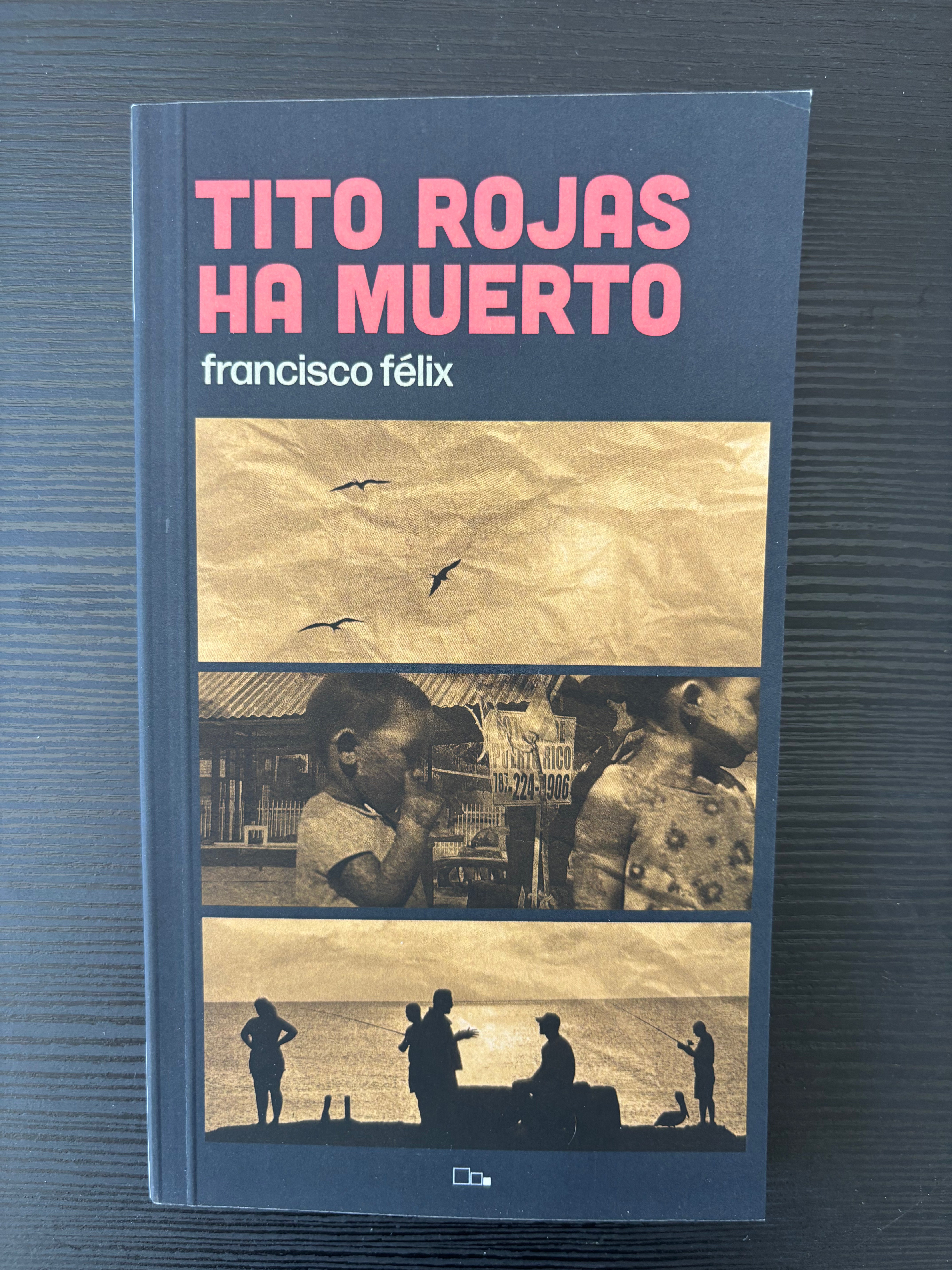 Tito Rojas ha muerto - Francisco Félix