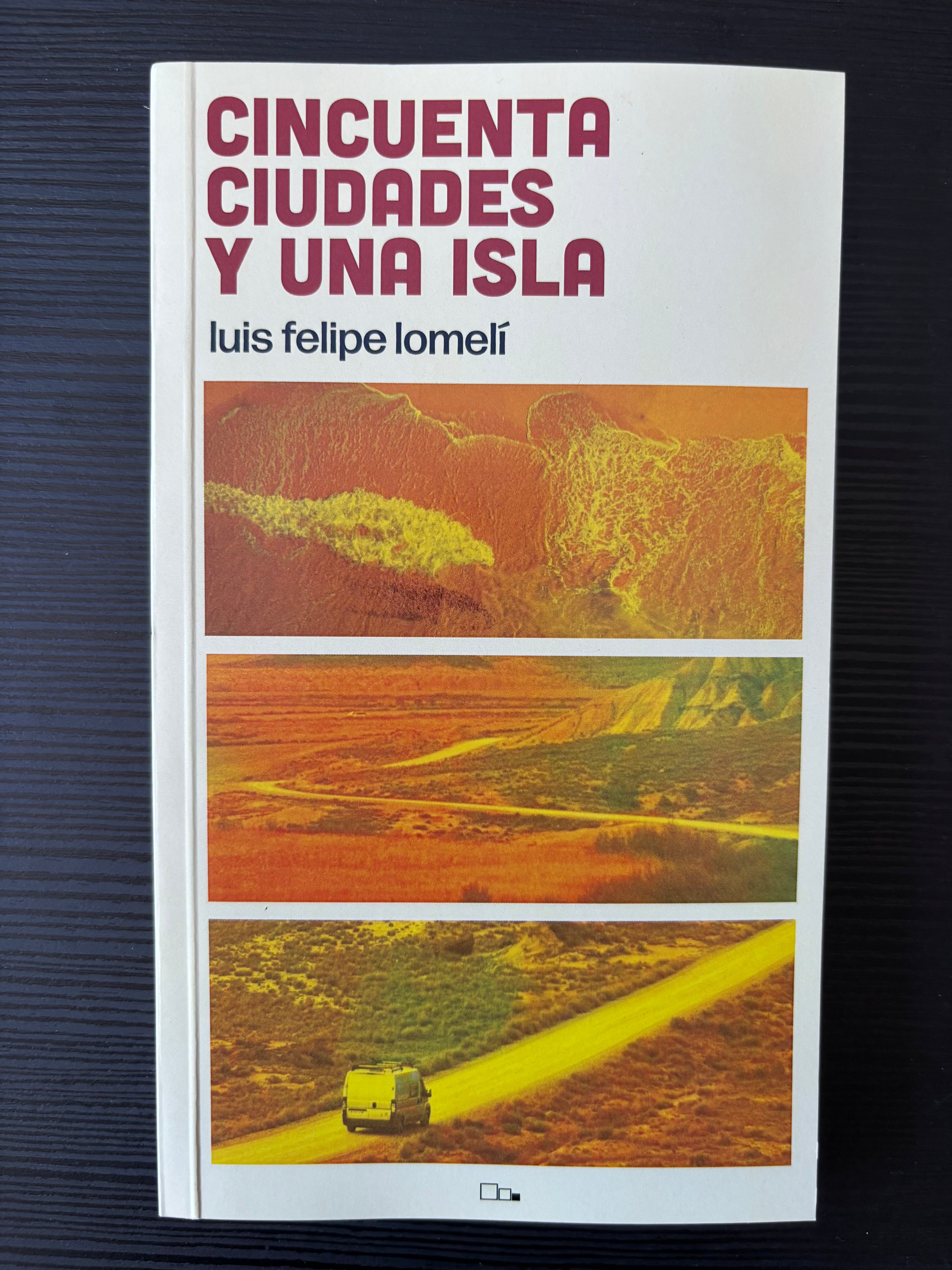 Cincuenta ciudades y una isla - Luis Felipe Lomelí