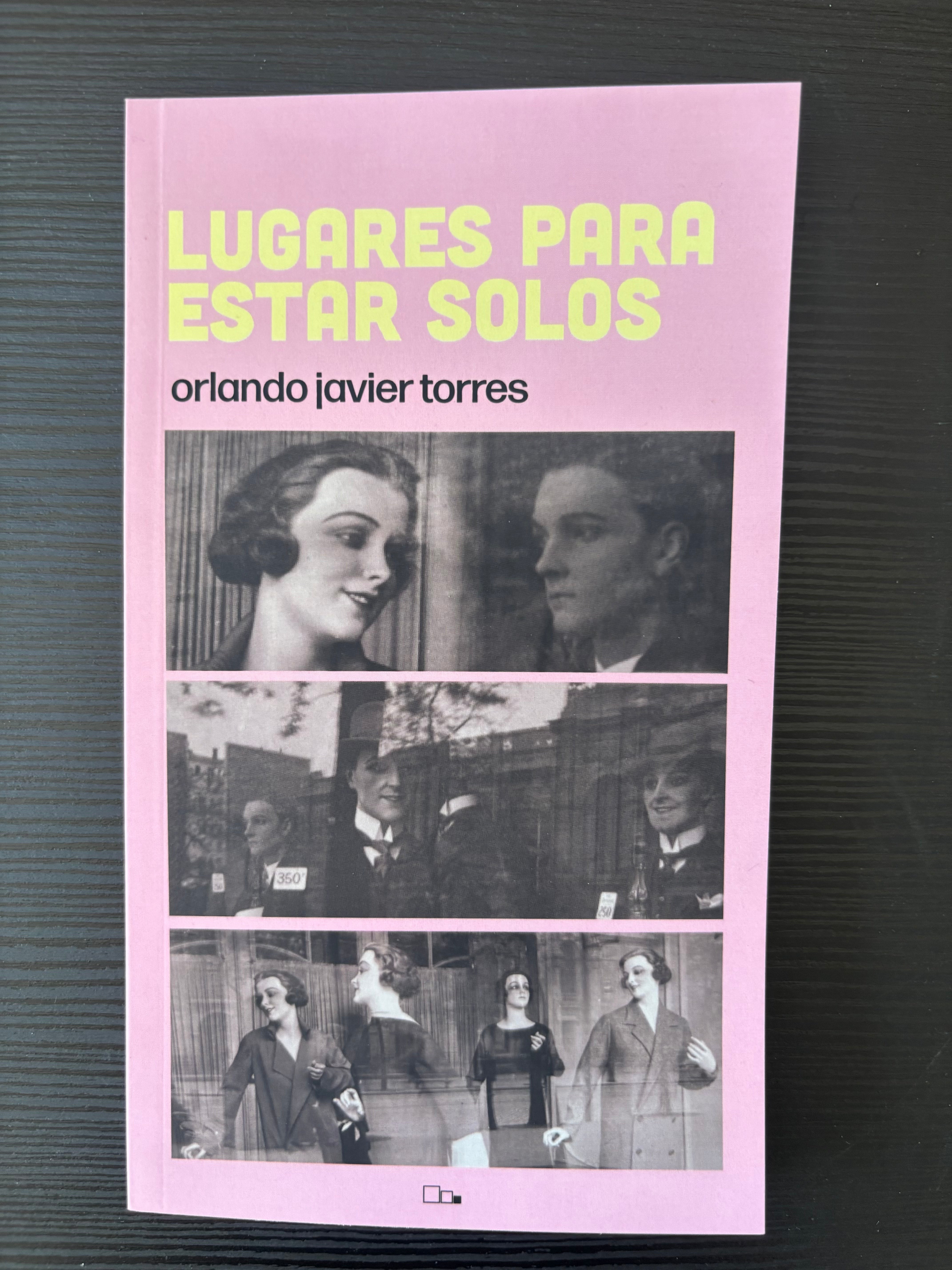 Lugares para estar solos - Orlando Javier Torres