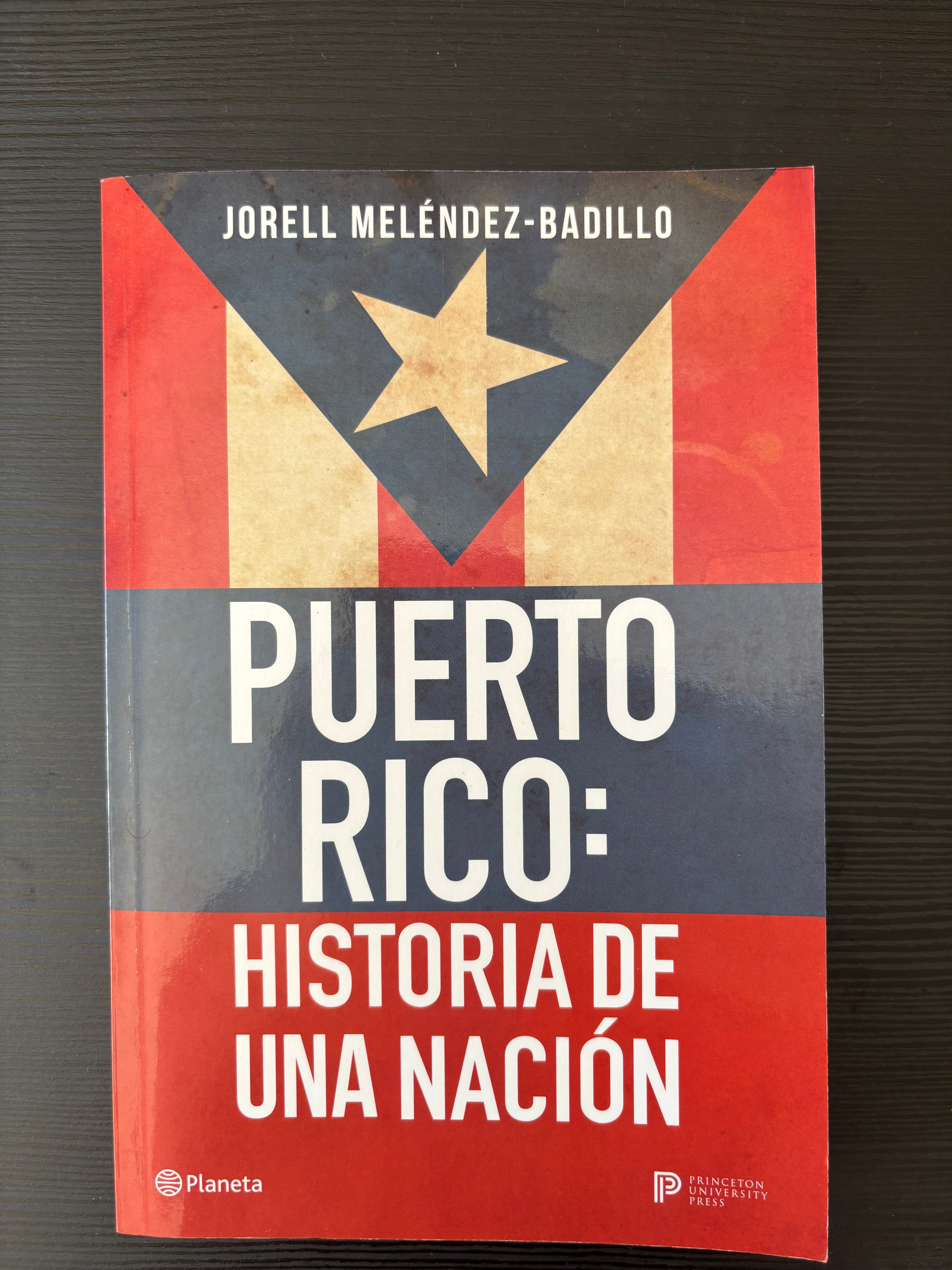 Puerto Rico: Historia de una nación - Jorell Meléndez - Badillo