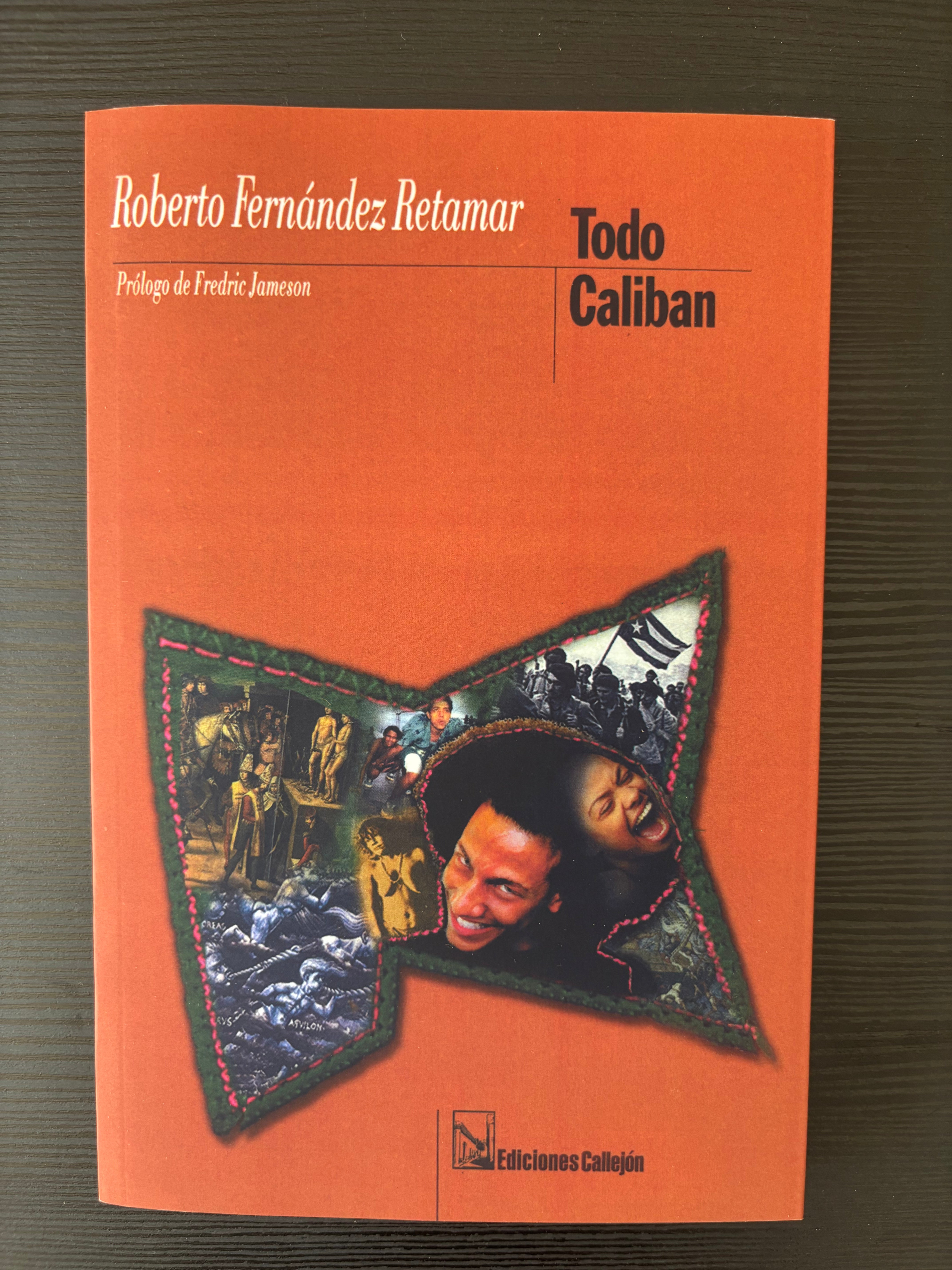 Todo calibán - Roberto Fernández Betamar