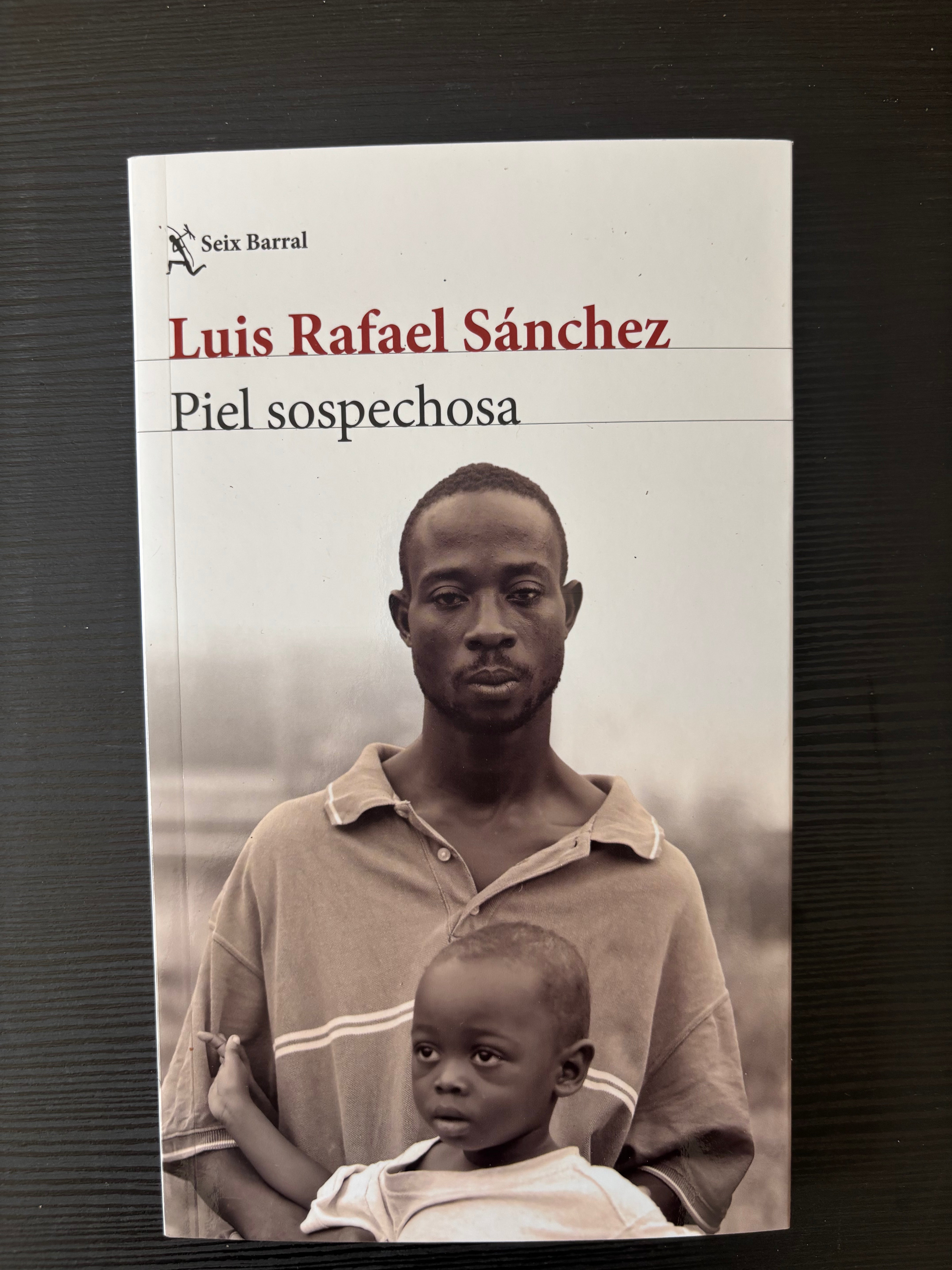 Piel sospechosa - Luis Rafael Sánchez
