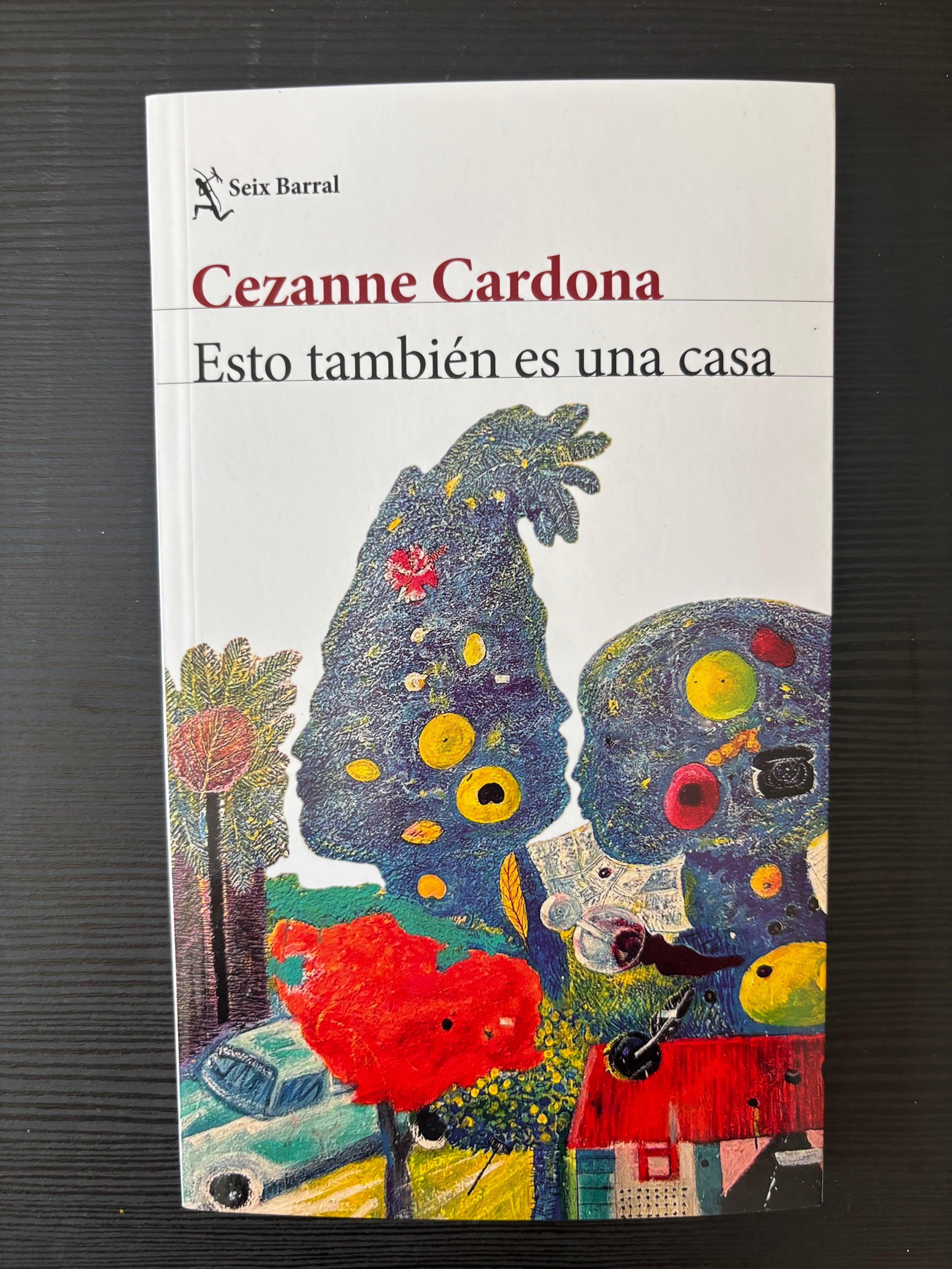 Esto también es una casa - Cezanne Cardona