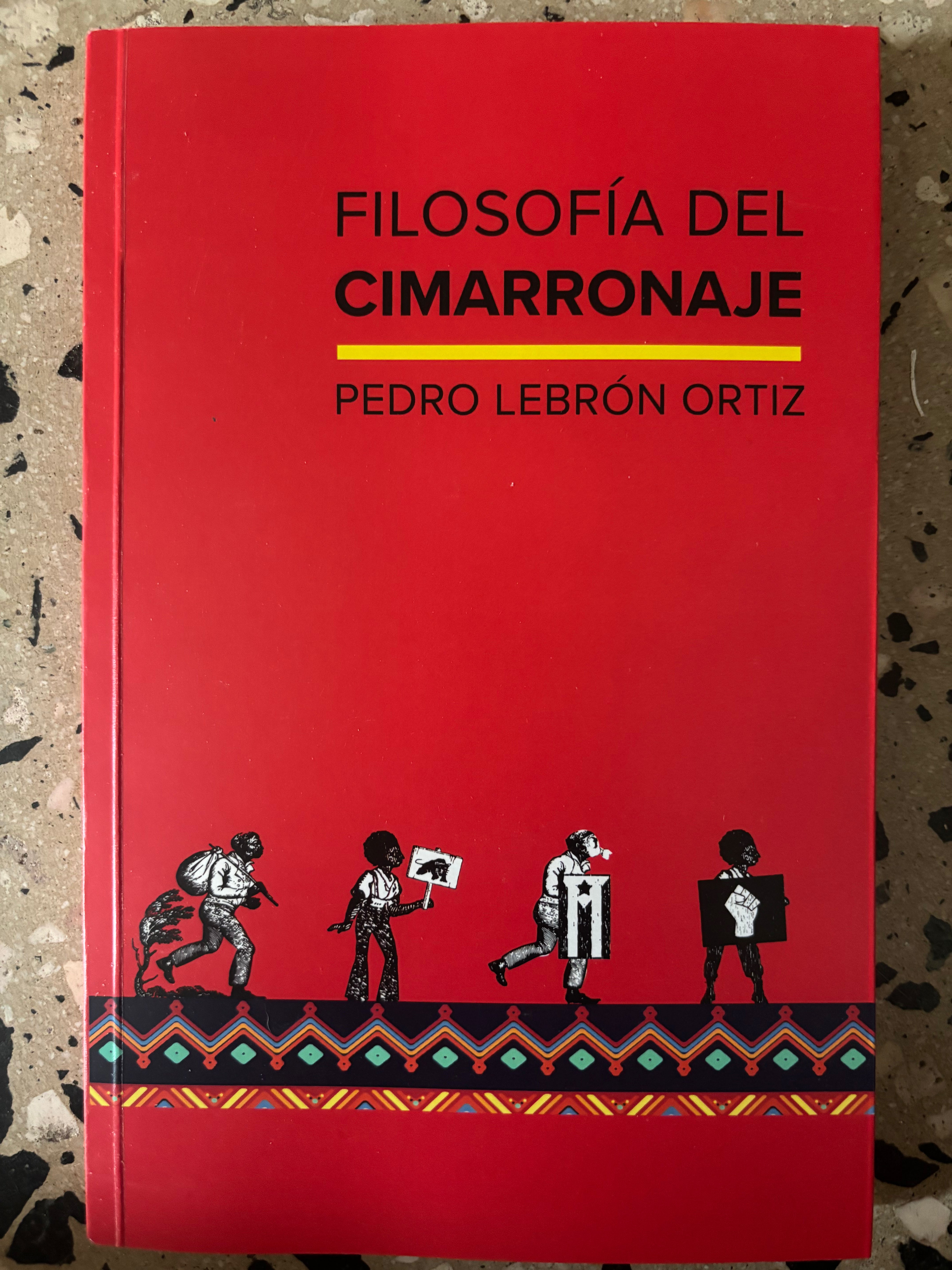 Filosofía del cimarrona - Pedro Lebrón Ortíz